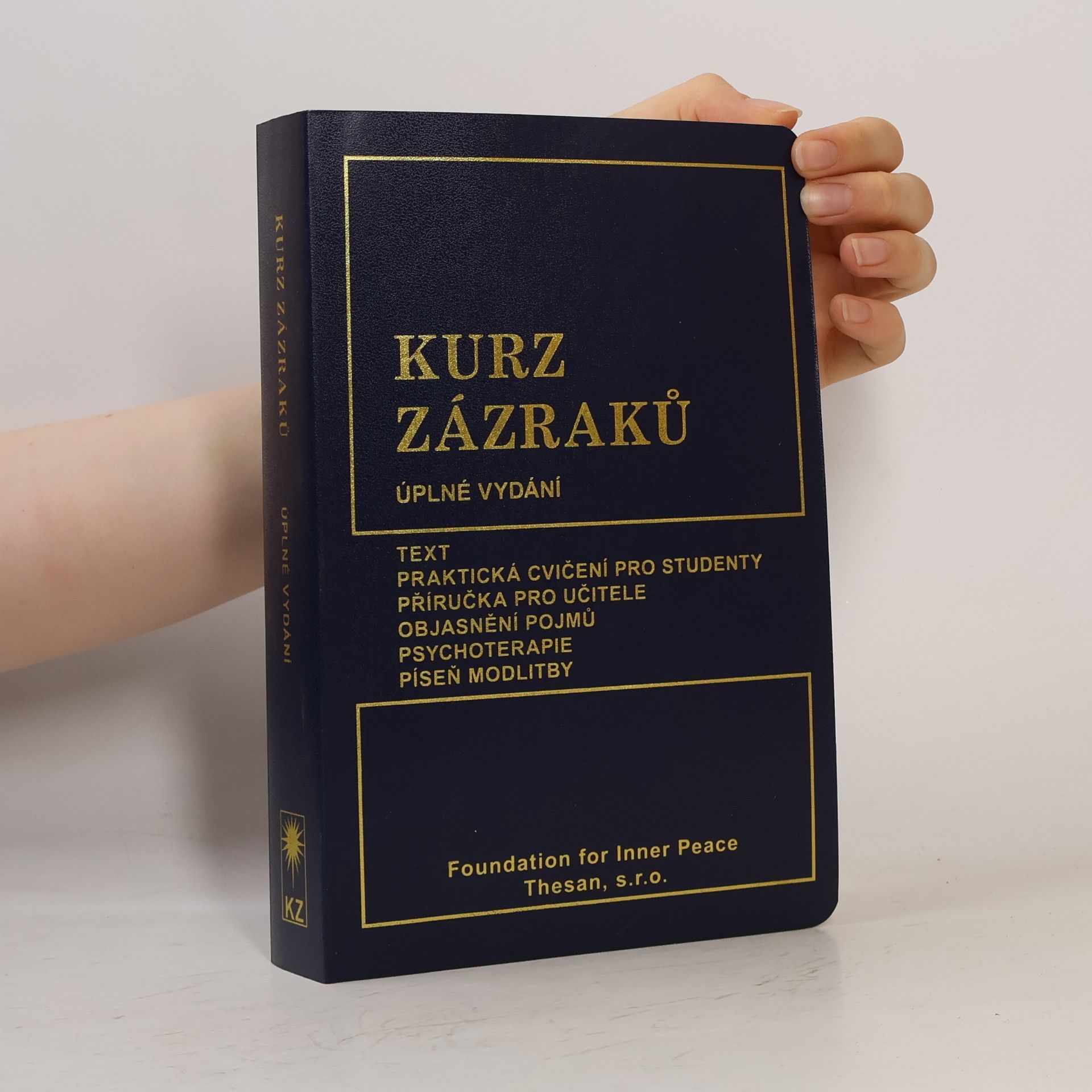 Karel Šilhánek Kurz zázraků : úplné vydání
