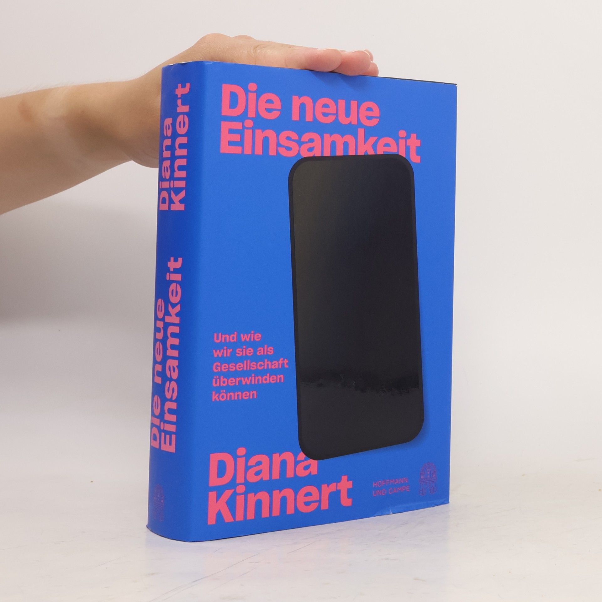 Diana Kinnert Die neue Einsamkeit