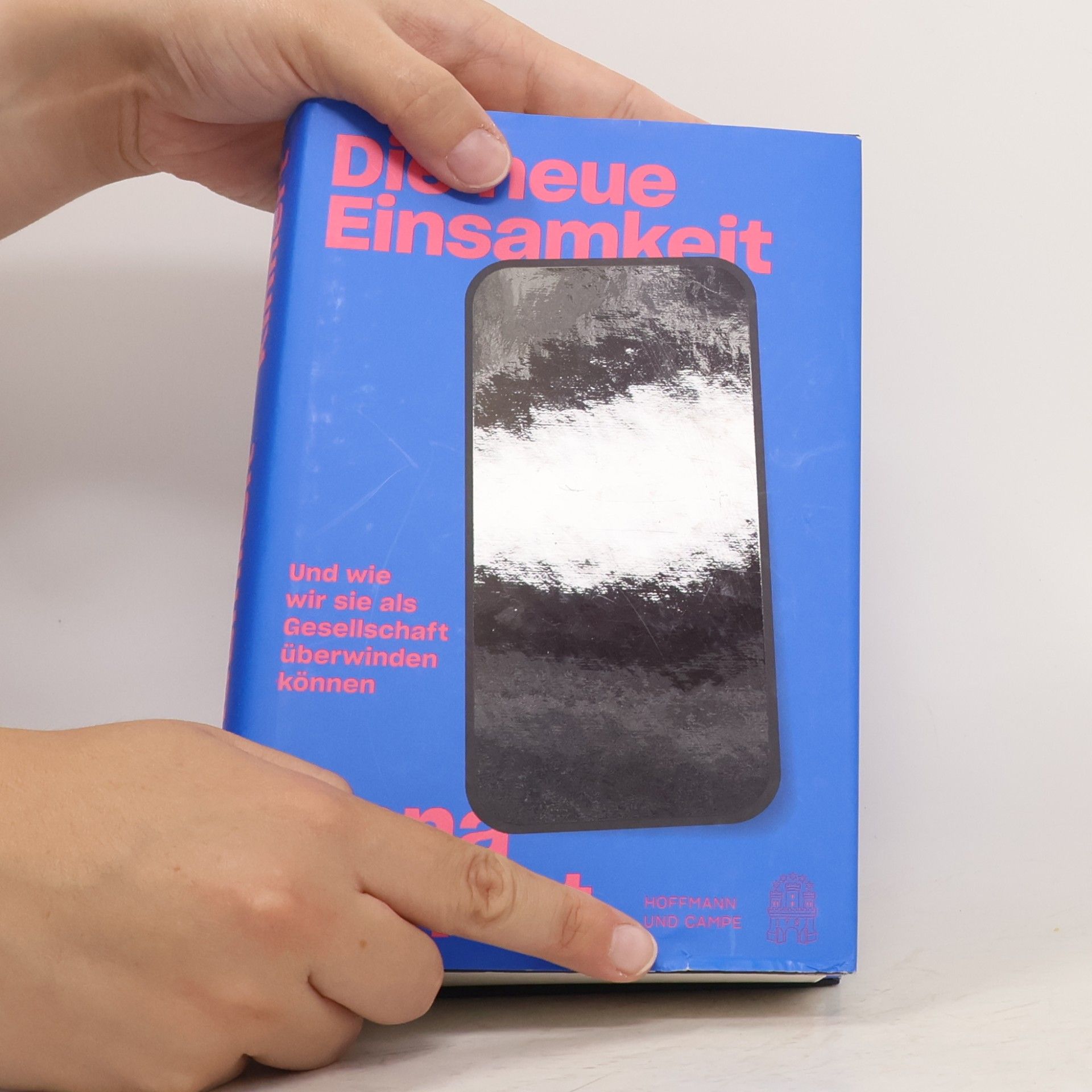 Diana Kinnert Die neue Einsamkeit
