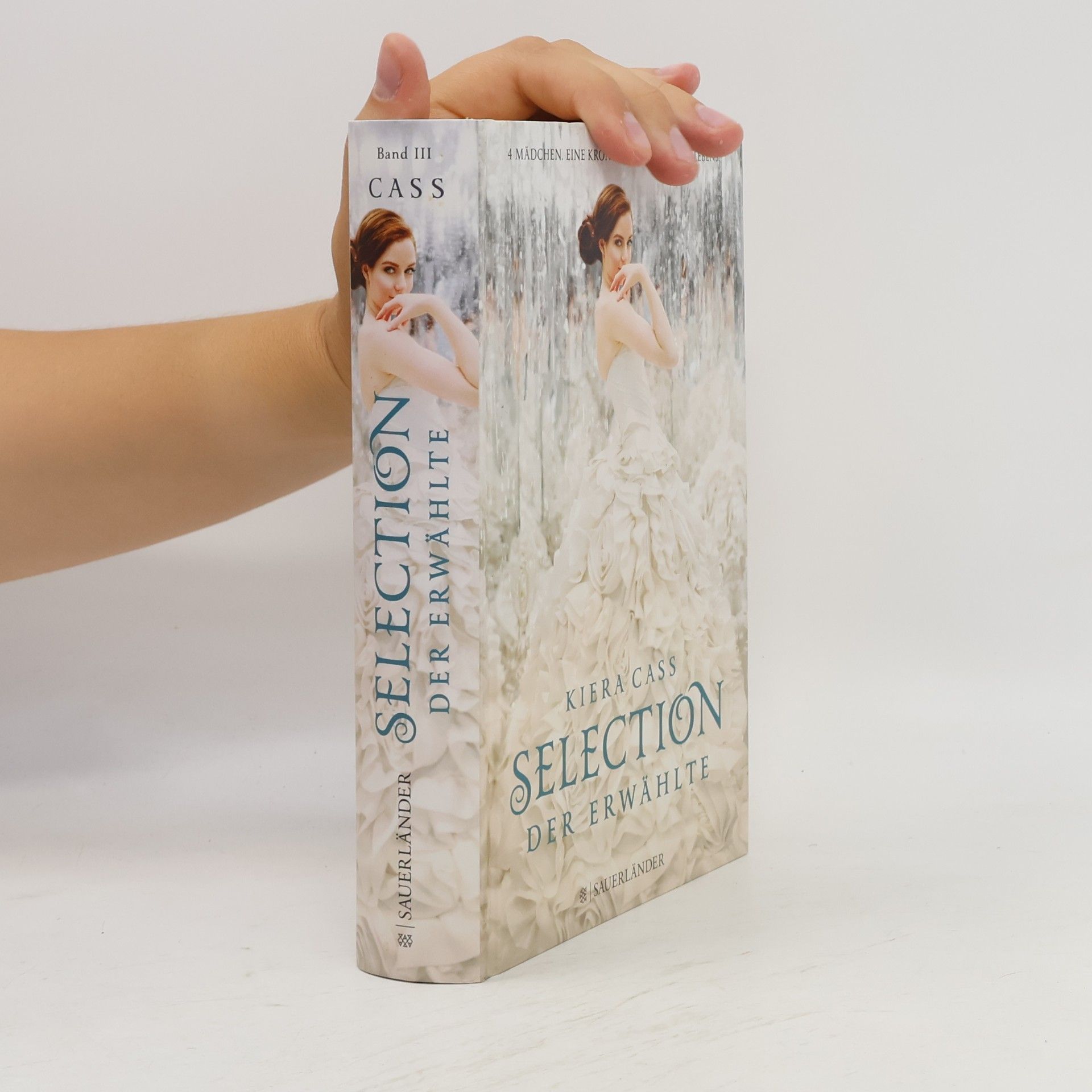 Kiera Cass Selection. Der Erwählte
