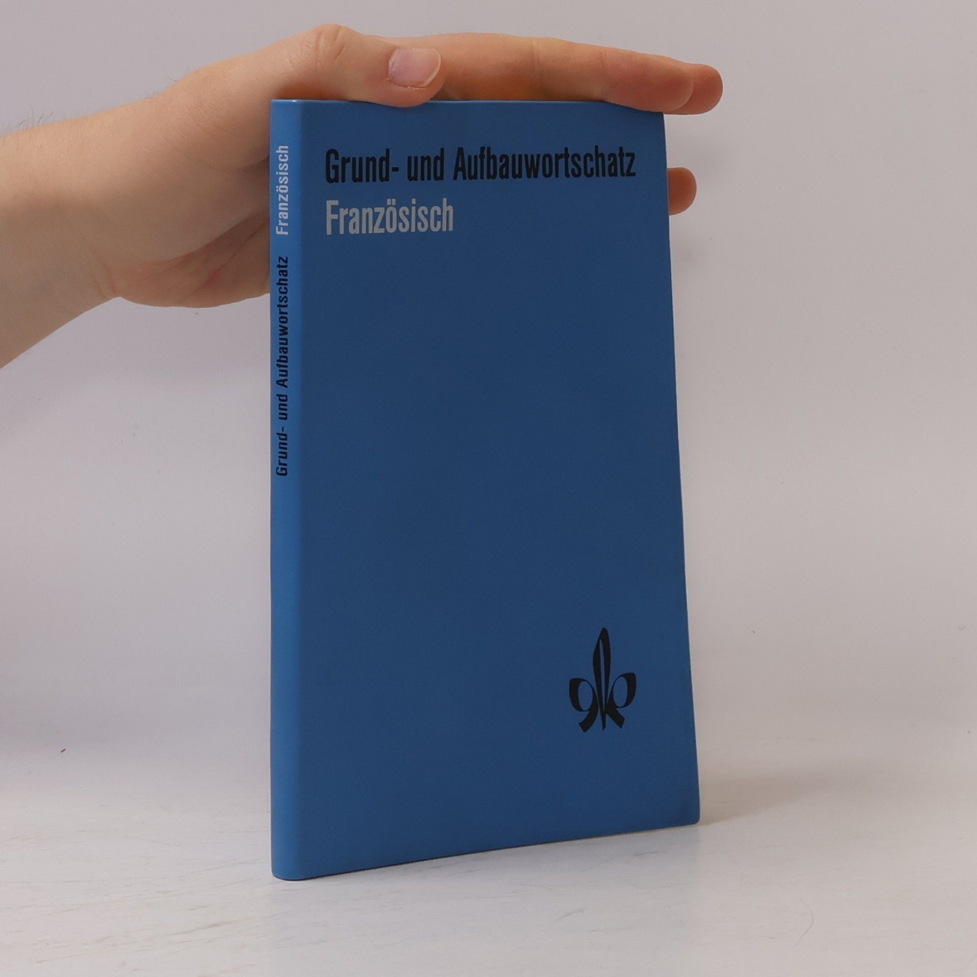 Günter Nickolaus Grund- und Aufbauwortschatz Französisch