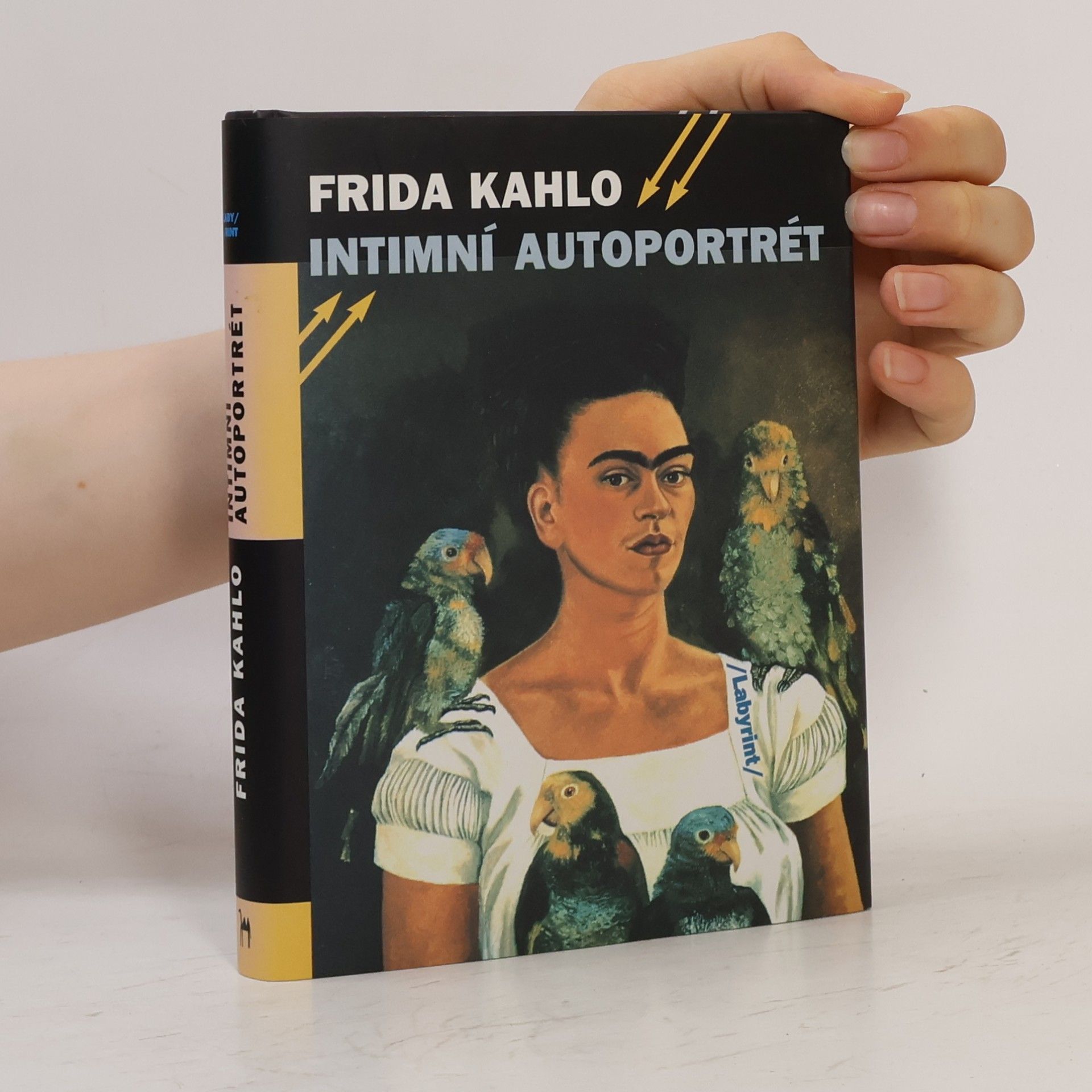 Frida Kahlo Frida Kahlo. Intimní autoportrét