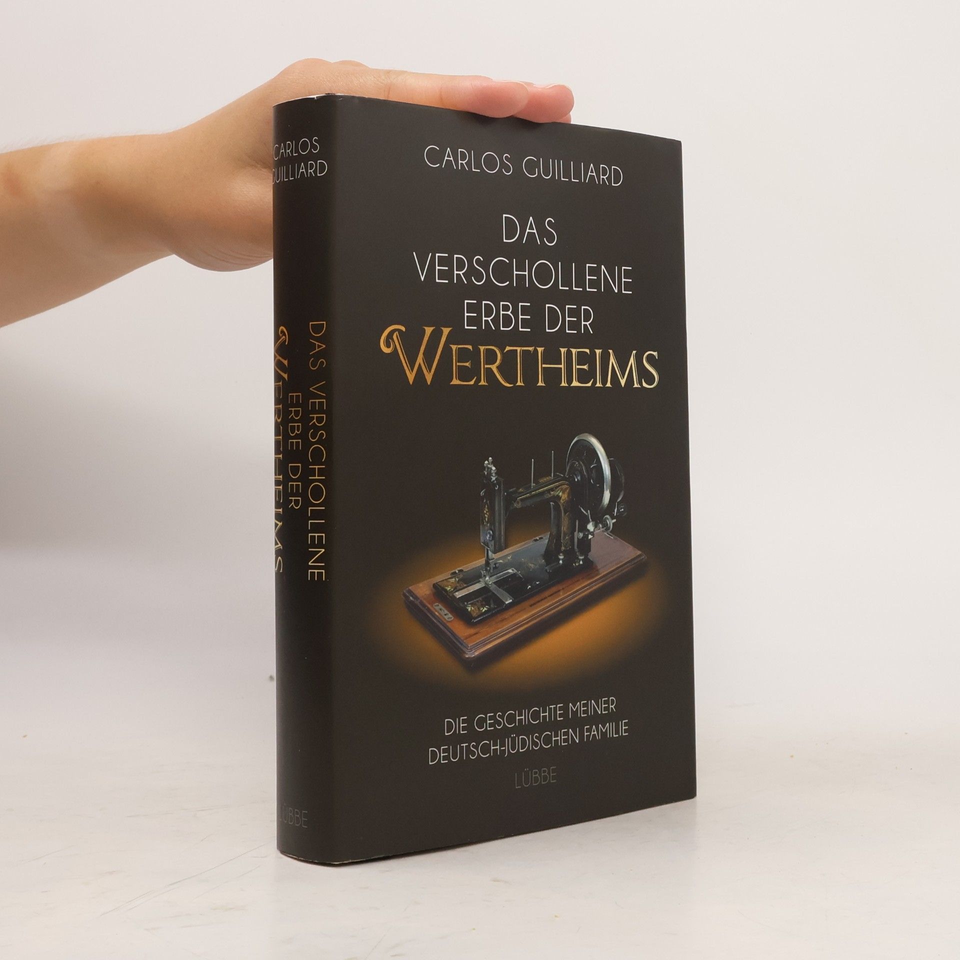 Carlos Guilliard Das verschollene Erbe der Wertheims