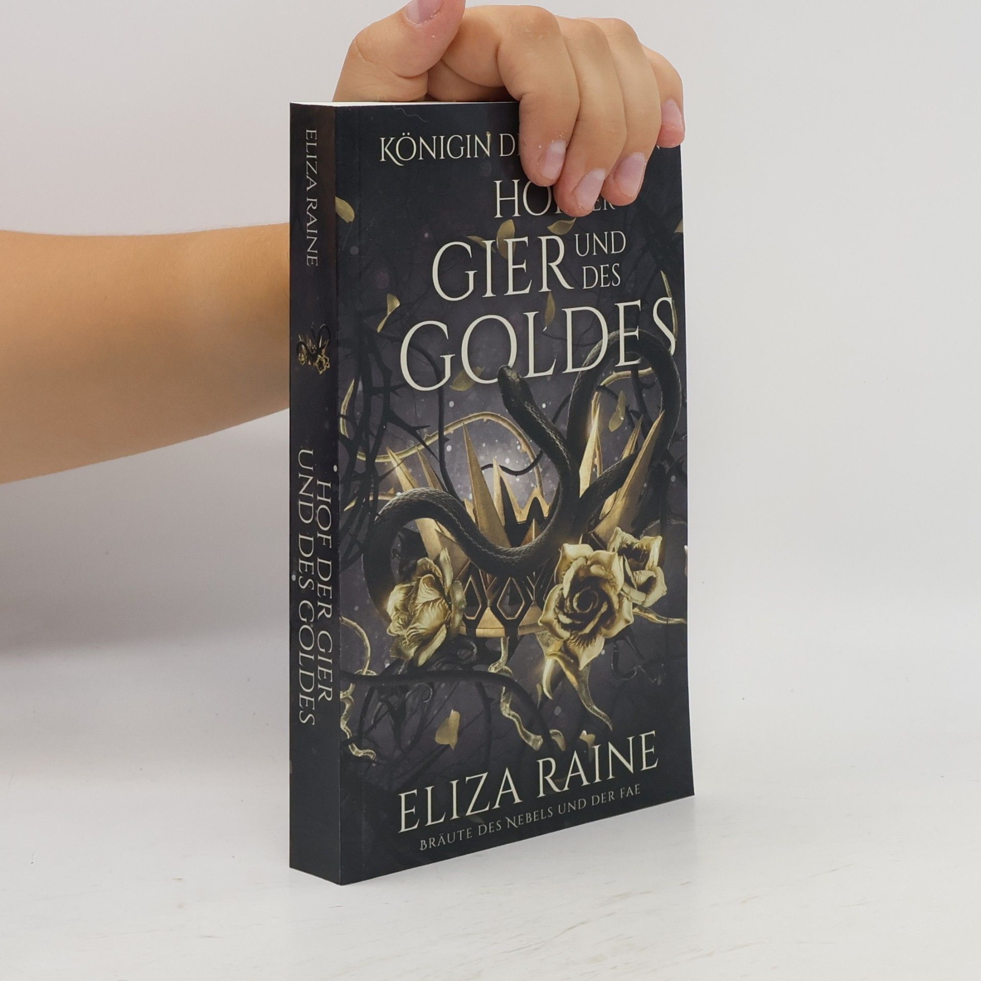 Eliza Raine Königin der Schatten - 2: Hof der Gier und des Goldes