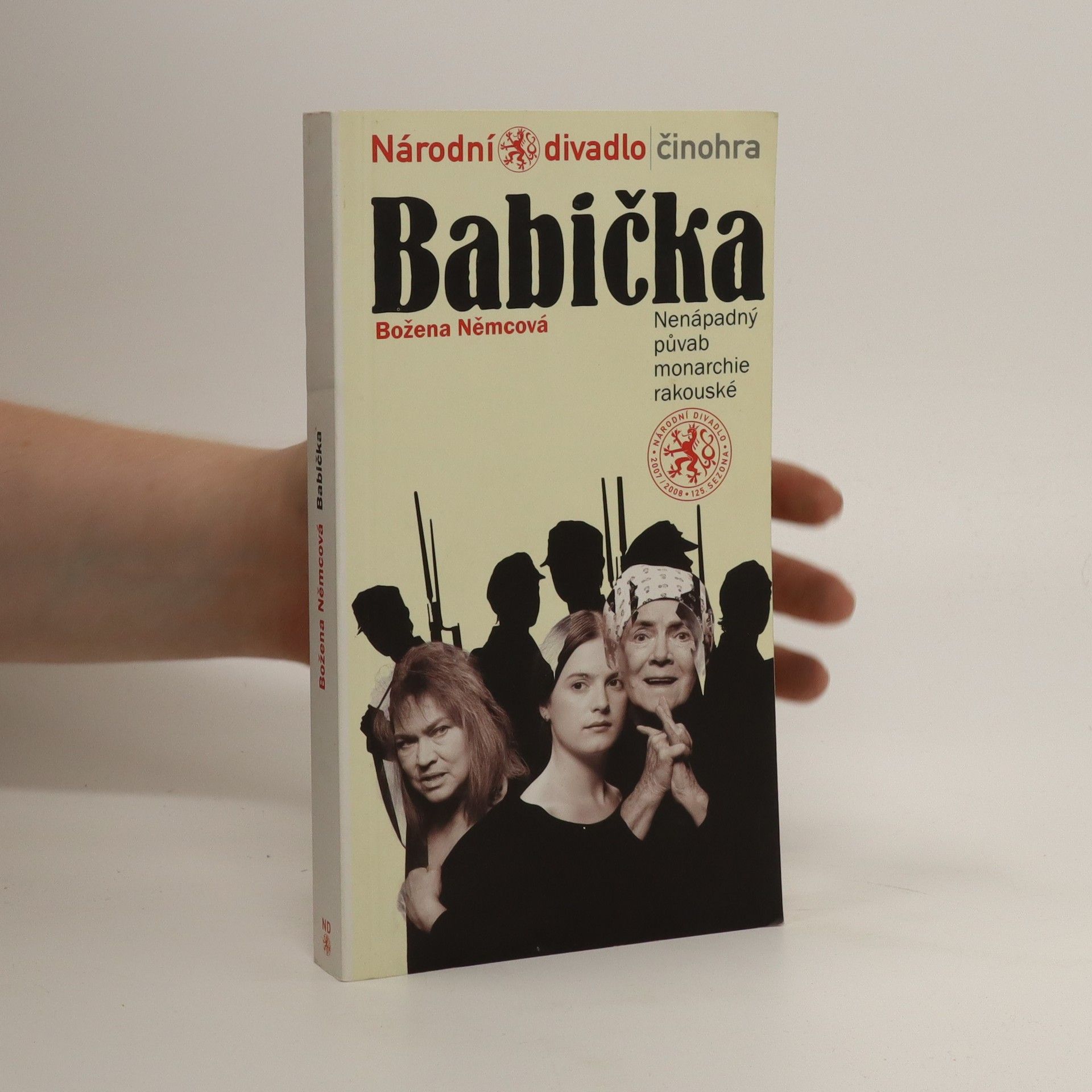Růžena Pohorská Božena Němcová, Babička. Nenápadný půvab monarchie rakouské