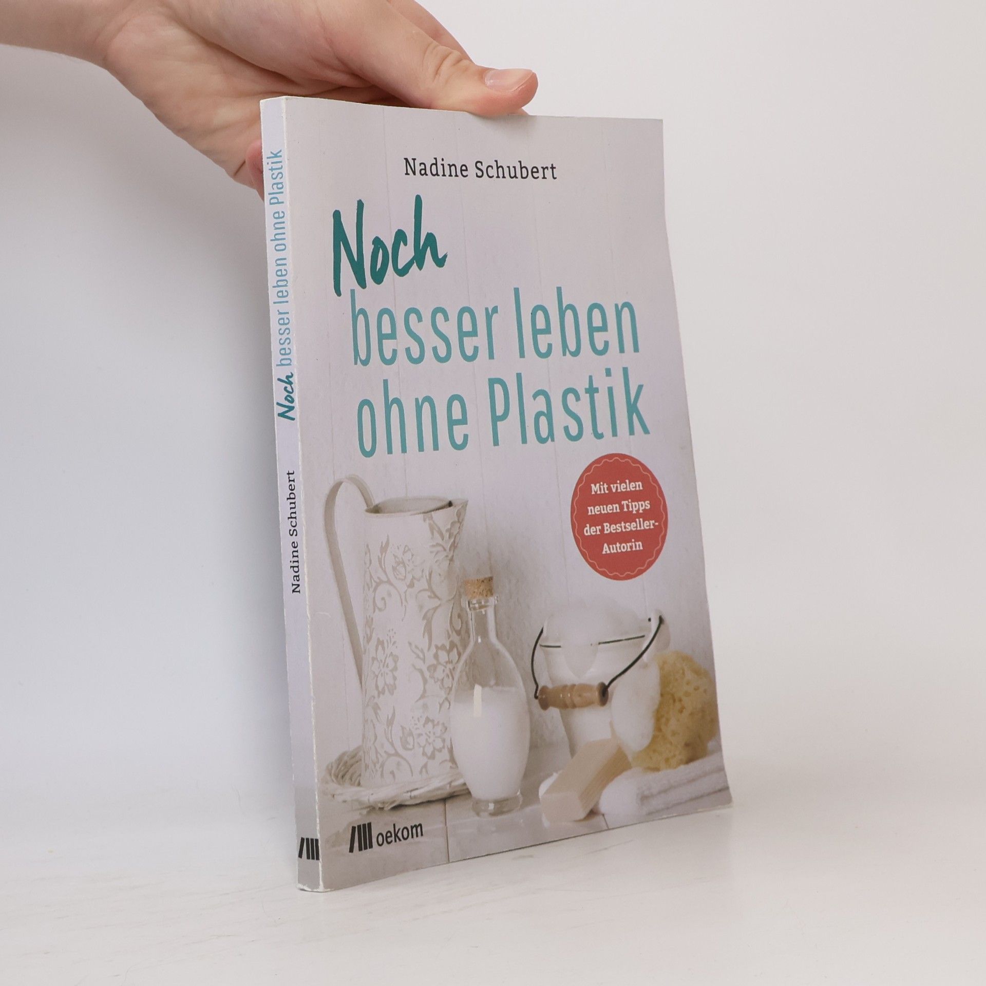 Nadine Schubert Noch besser leben ohne Plastik