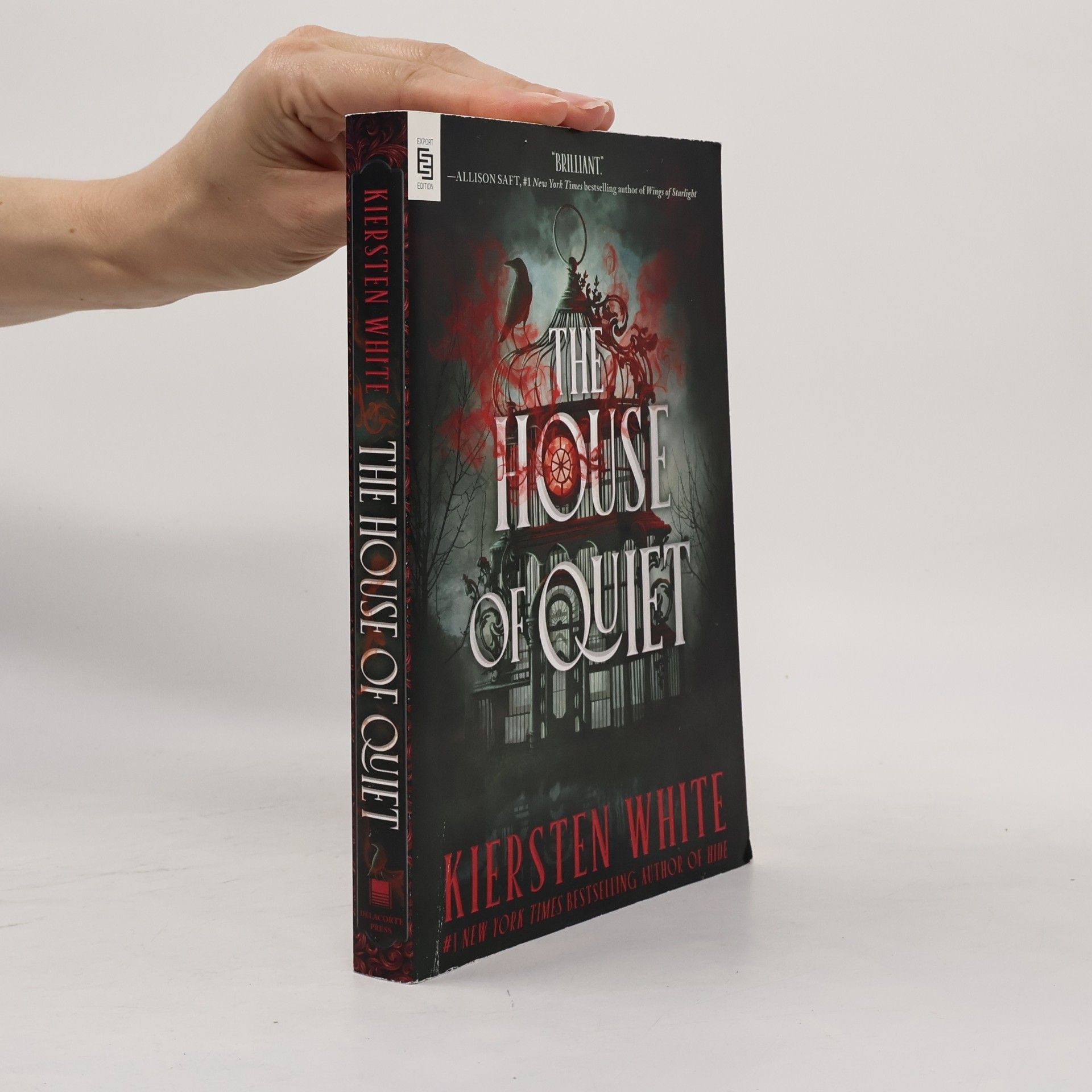 Kiersten White The House of Quiet - Export Edition