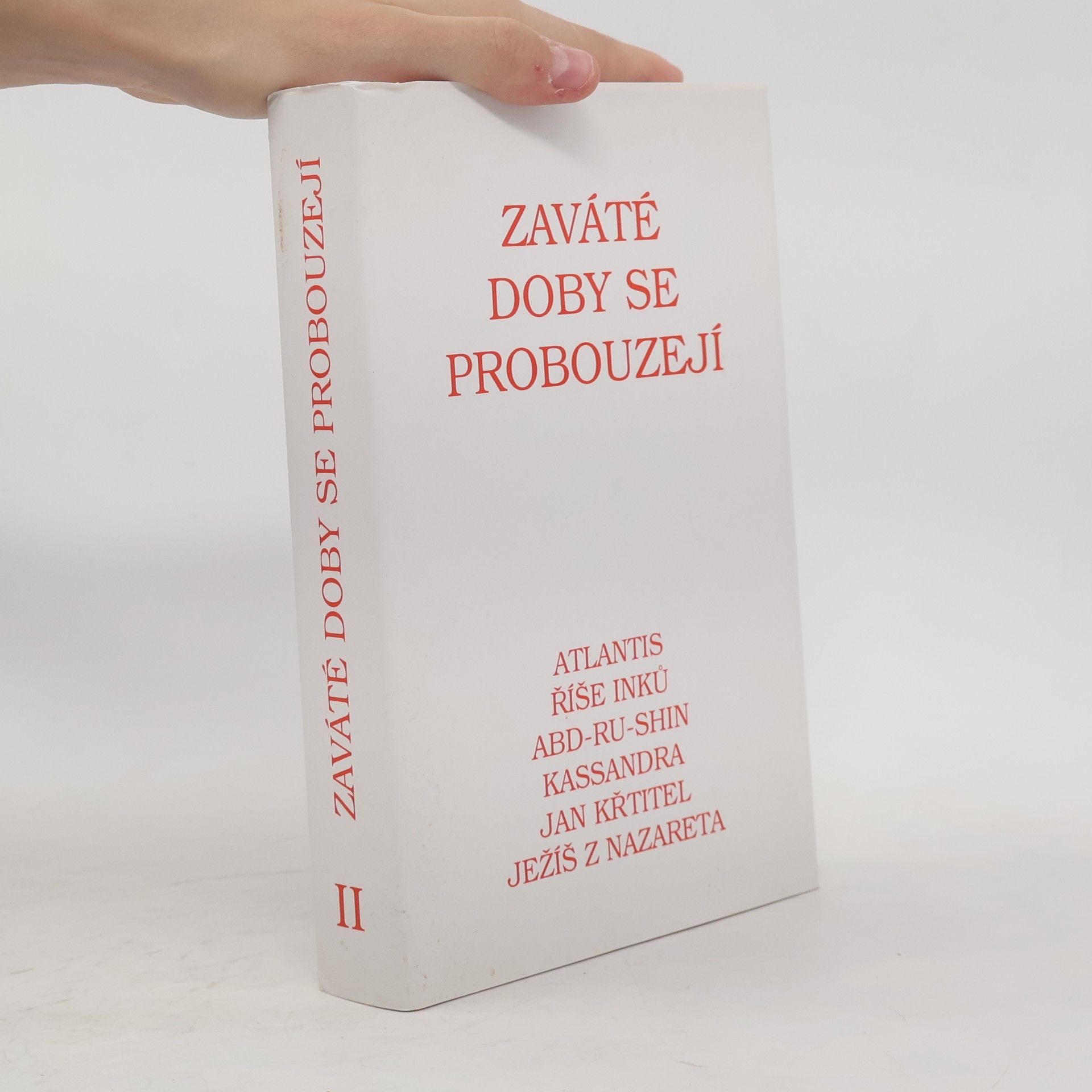 Kolektiv autorů Zaváté doby se probouzejí II