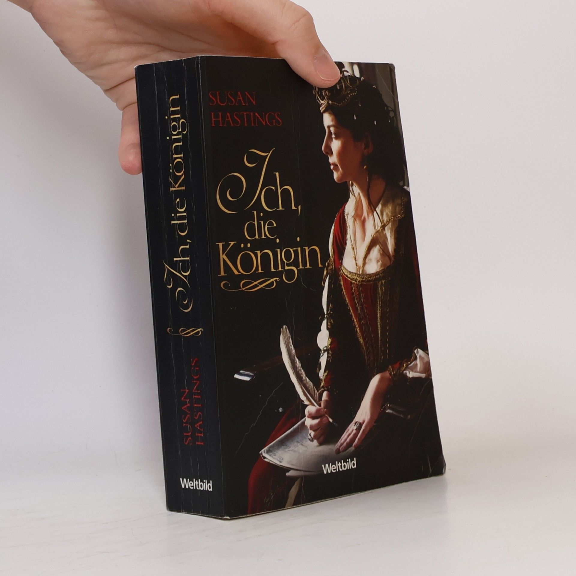 Susan Hastings Ich, die Königin