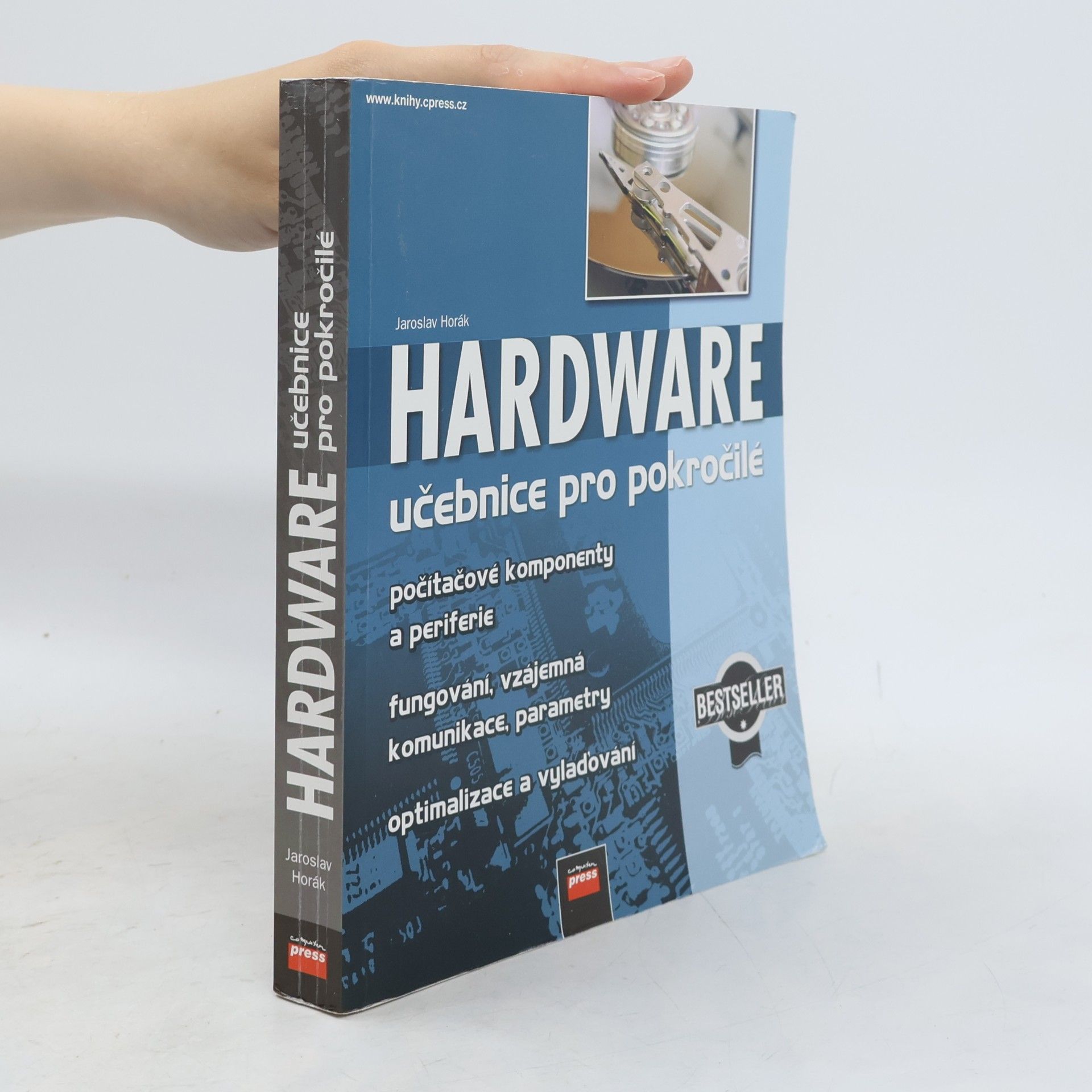 Jaroslav Horák Hardware : učebnice pro pokročilé