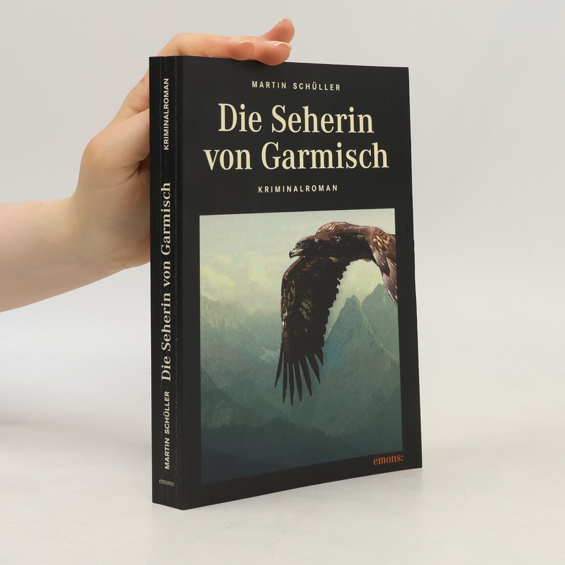 Martin Schüller Die Seherin von Garmisch