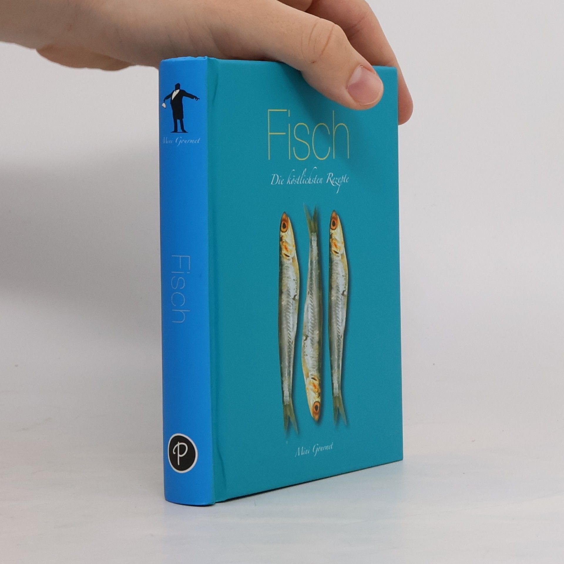 Various authors Fisch : Die köstlichsten Rezepte