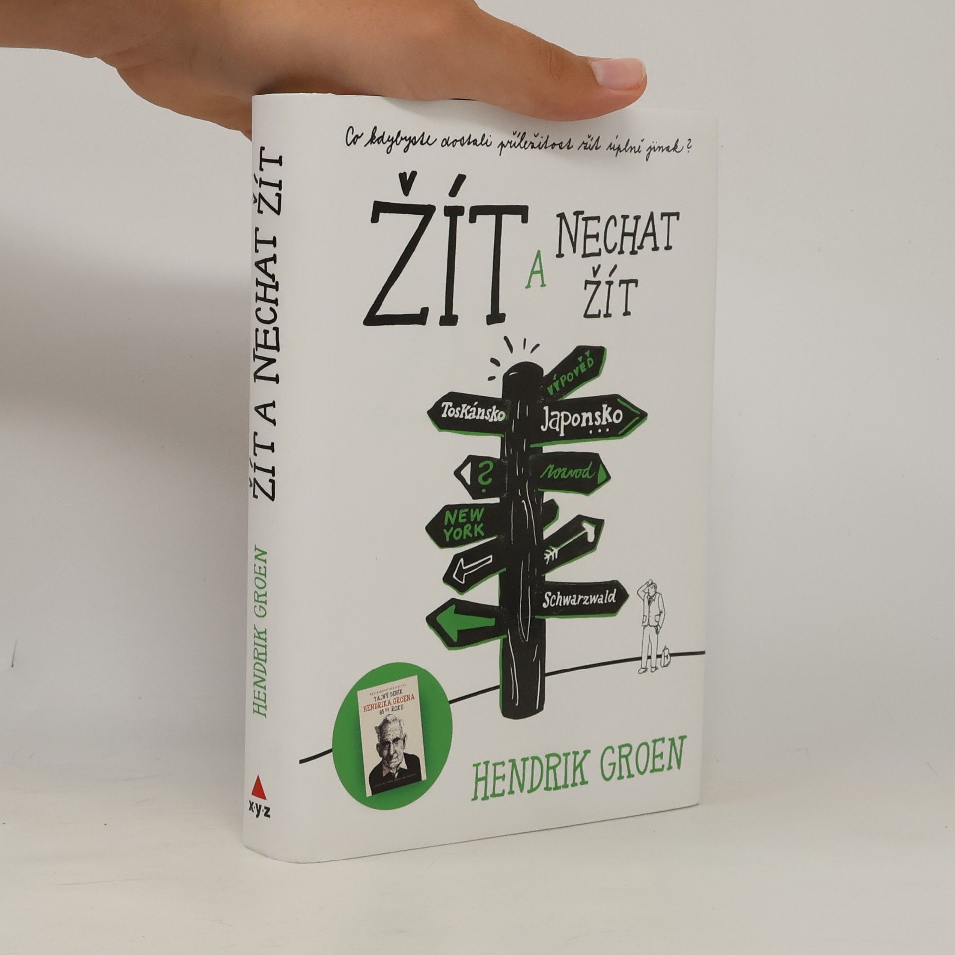 Hendrik Groen Žít a nechat žít