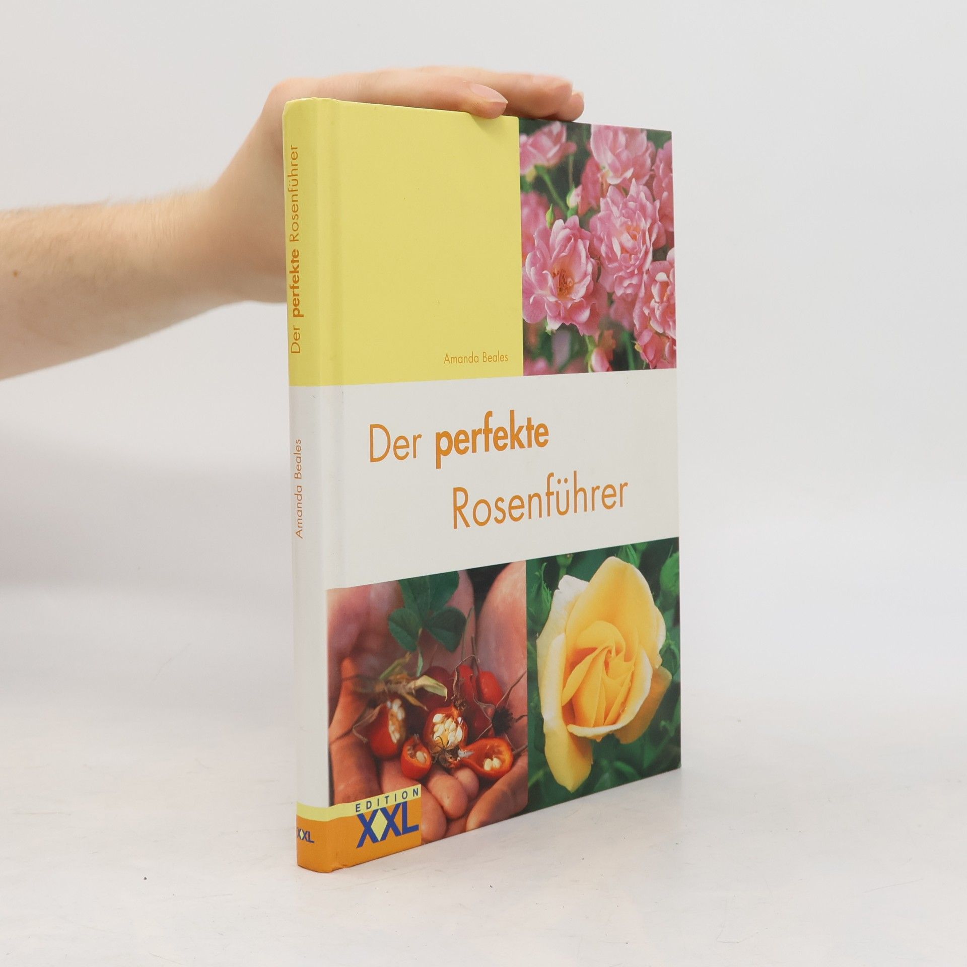 Amanda Beales Der perfekte Rosenführer