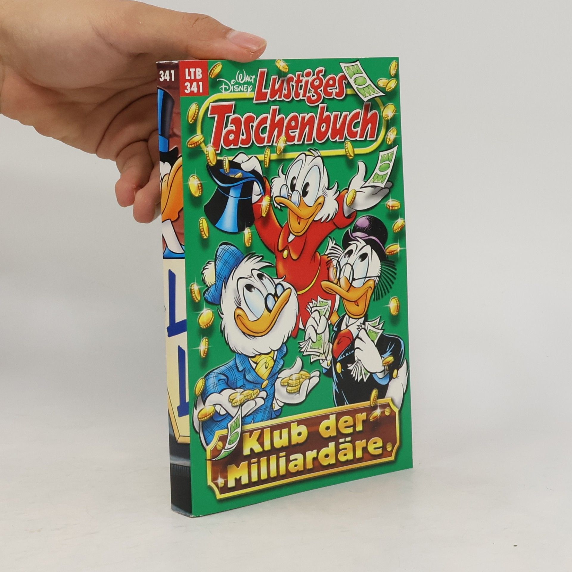 Walt Disney Lustiges Taschenbuch 341. Klub der Milliardäre