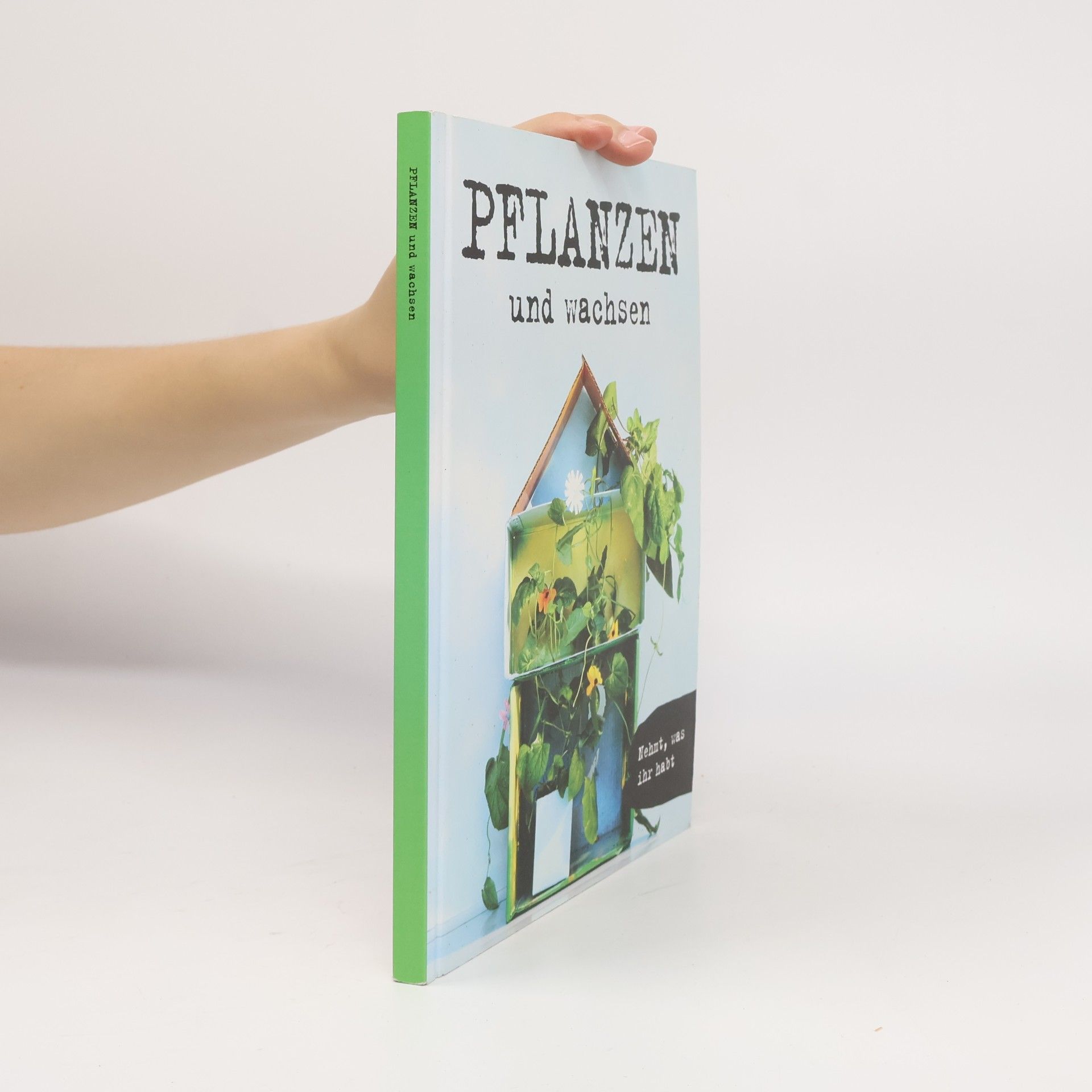 Collectif d'auteurs Pflanzen und wachsen