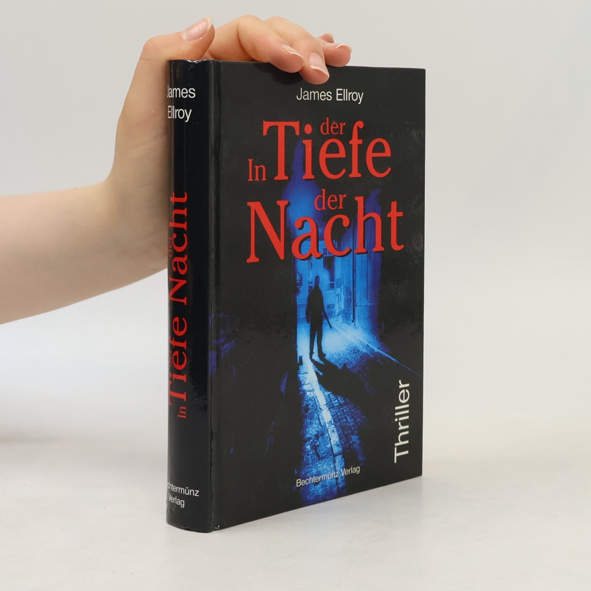 James Elroy Der In Tiefe der Nacht