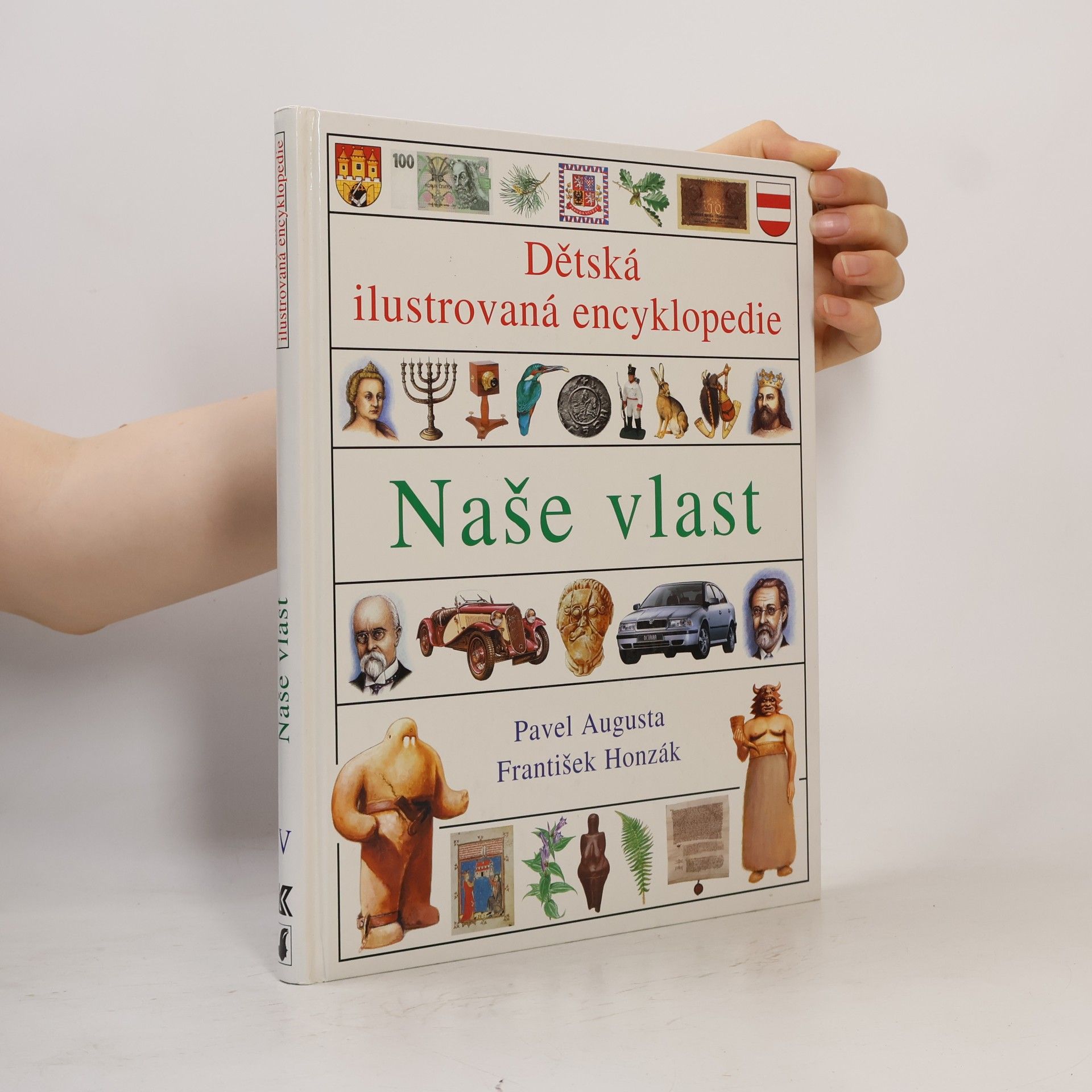 František Honzák Dětská ilustrovaná encyklopedie. 5. díl. Naše vlast