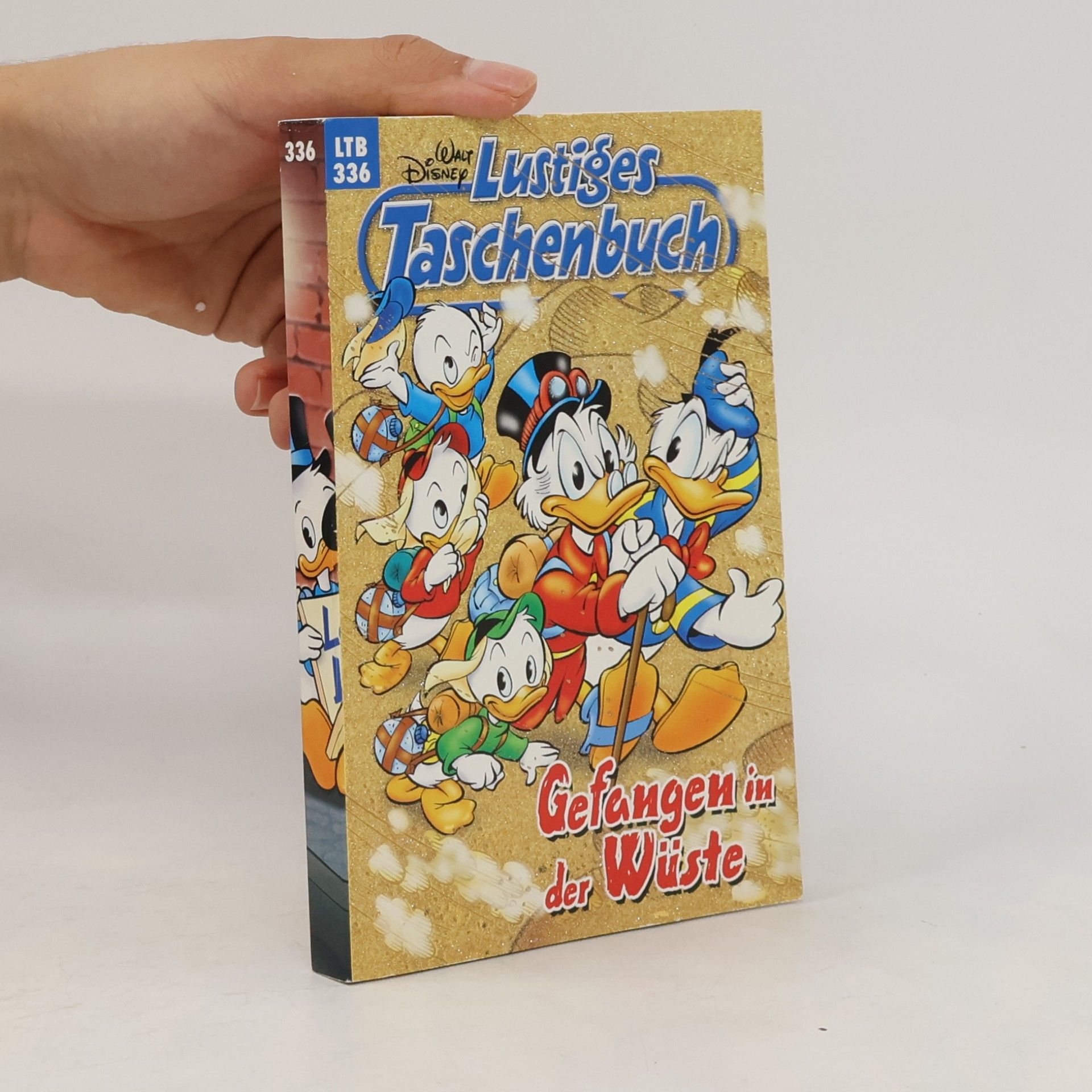 Walt Disney Lustiges Taschenbuch 336. Gefangen in der Wüste