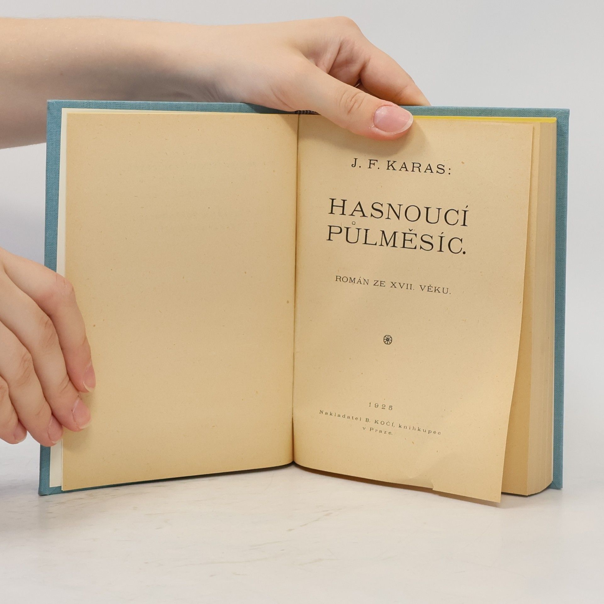 Josef František Karas Hasnoucí půlměsíc