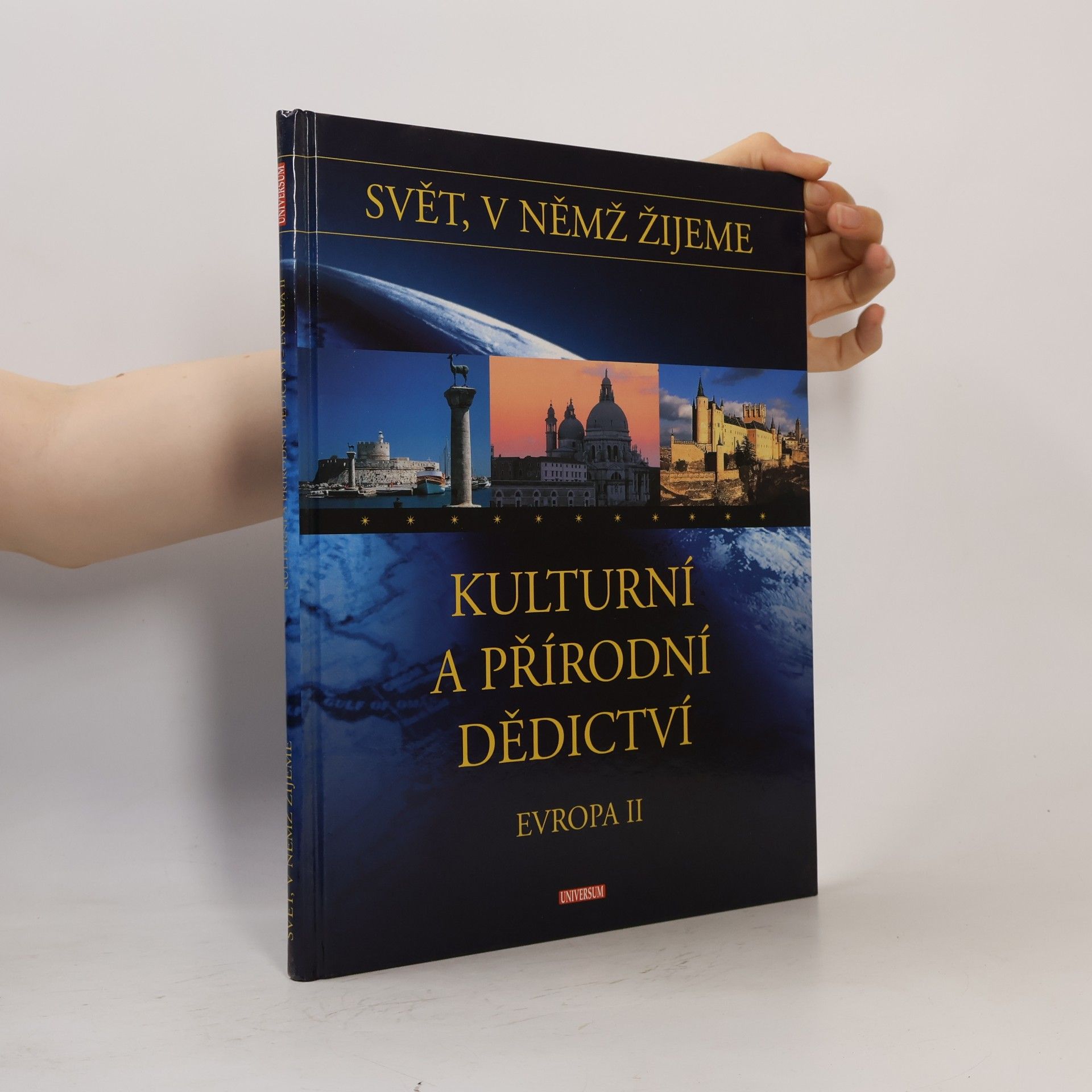 Pavel Soukup Kulturní a přírodní dědictví. Evropa II