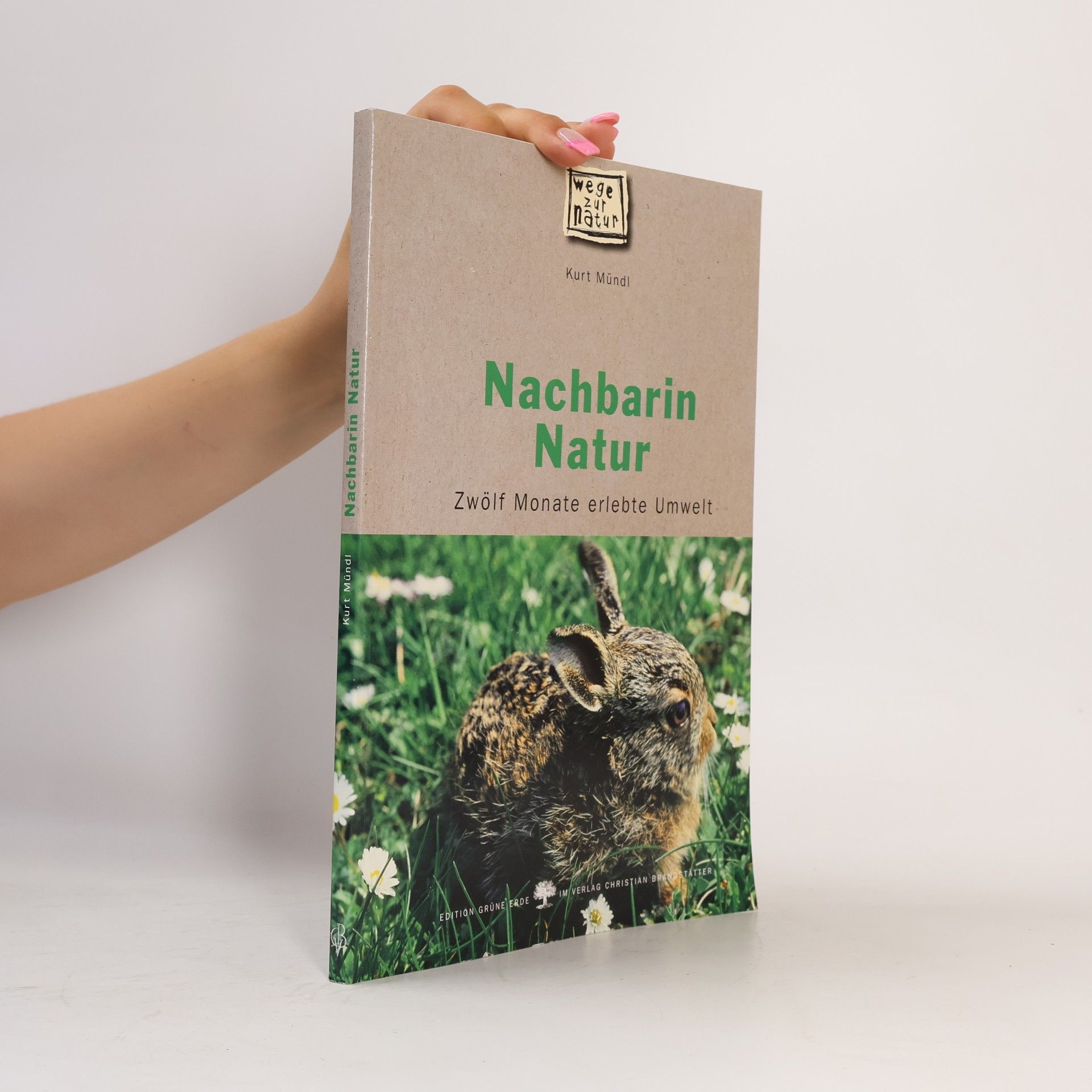 Kurt Mundl Nachbarin Natur
