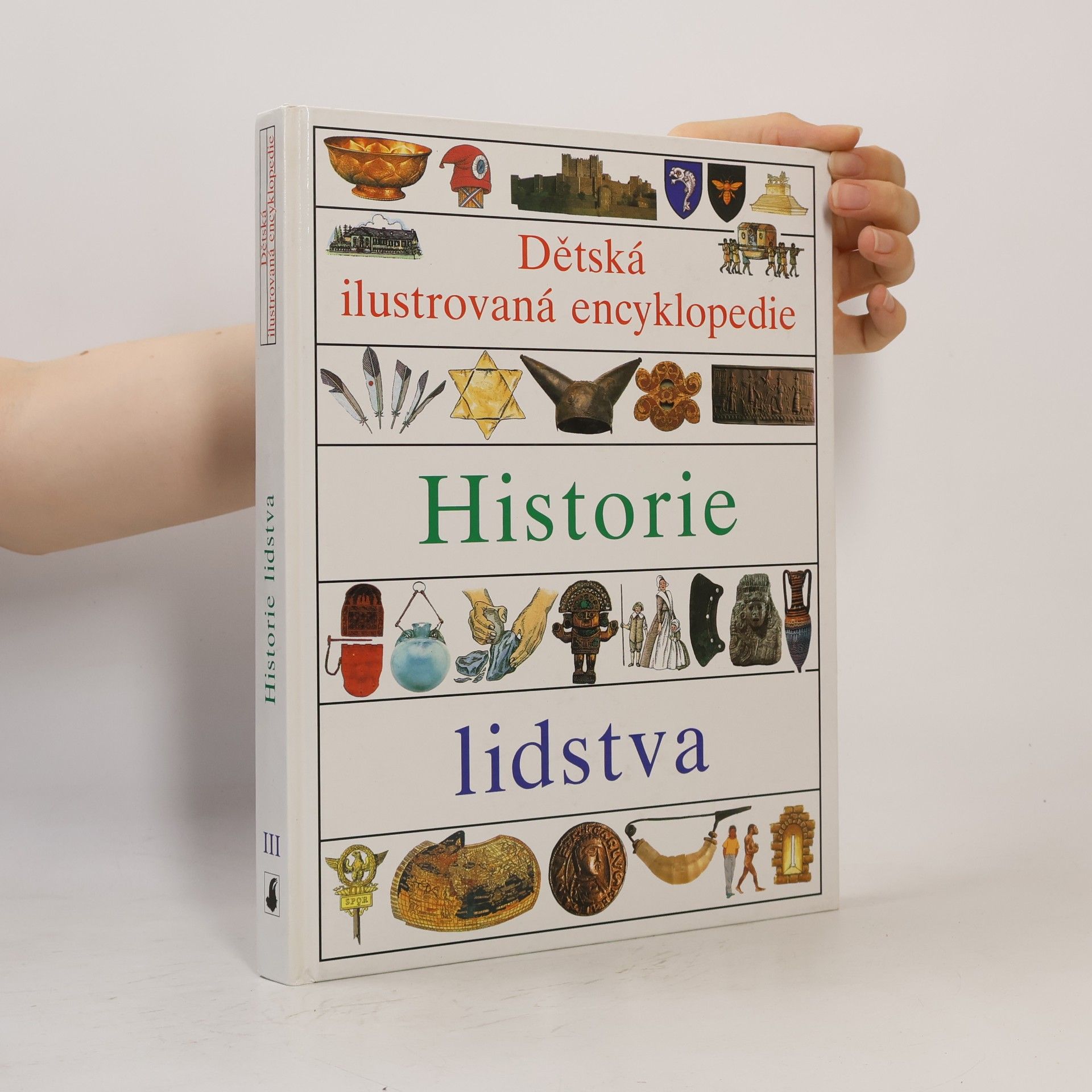 Vlasta Hesounová Dětská ilustrovaná encyklopedie. III, Historie lidstva
