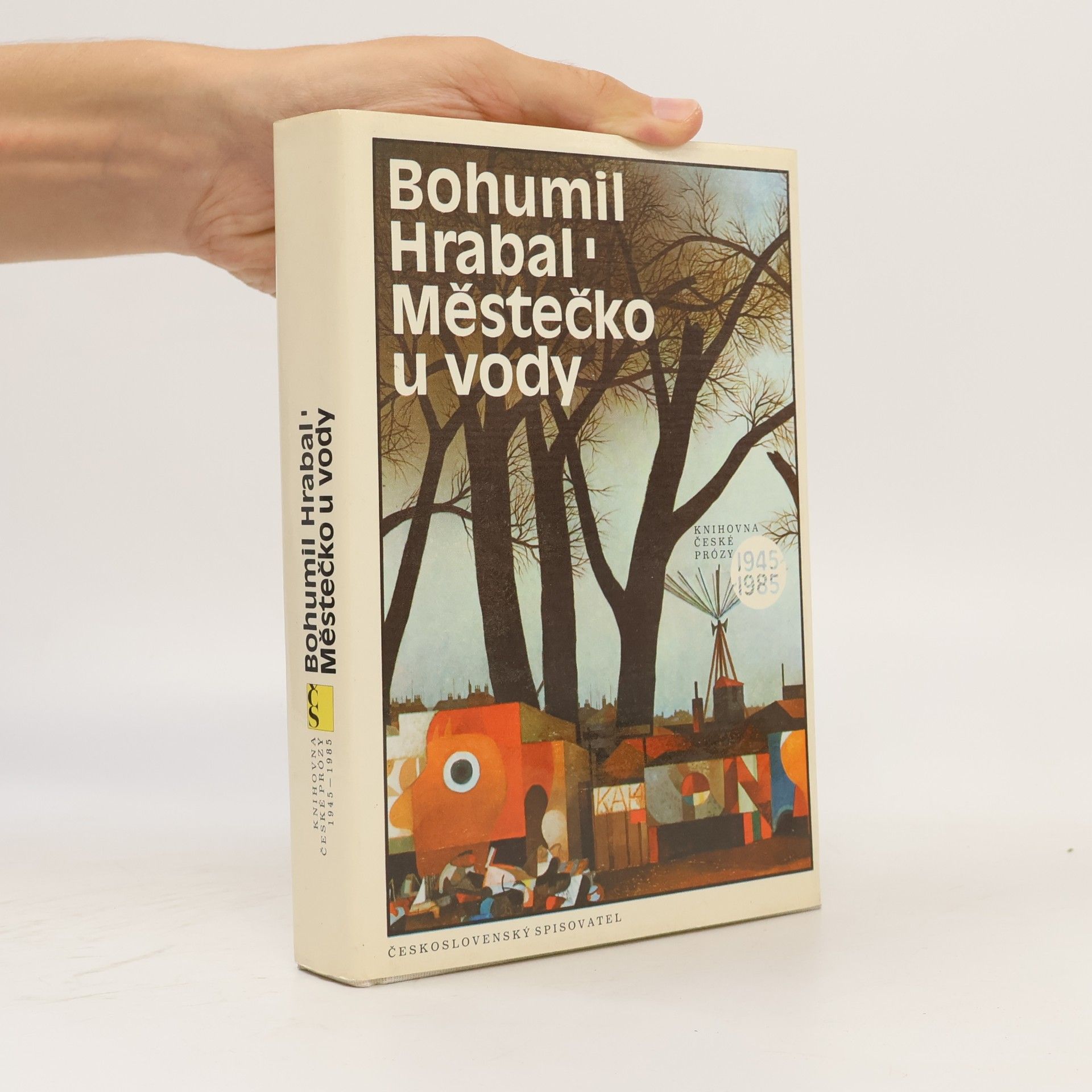 Bohumil Hrabal Městečko u vody
