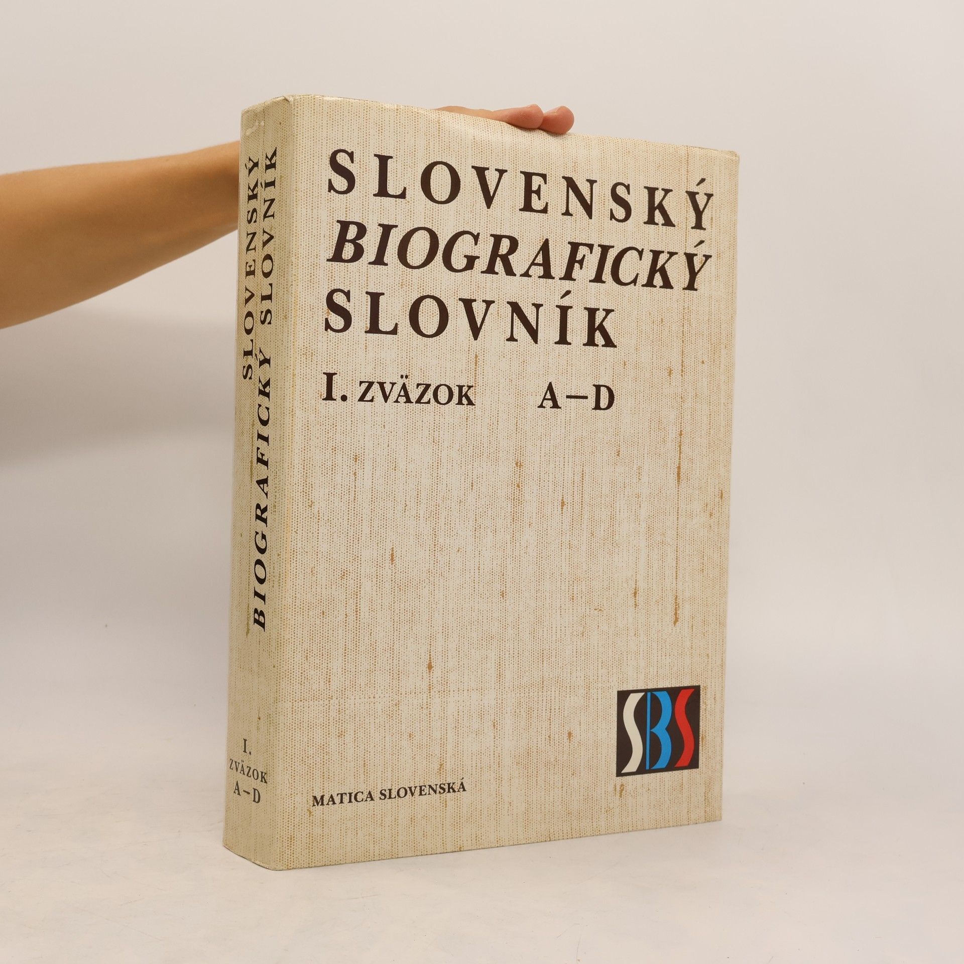 Various authors Slovenský biografický slovník I. Zväzok. A-D