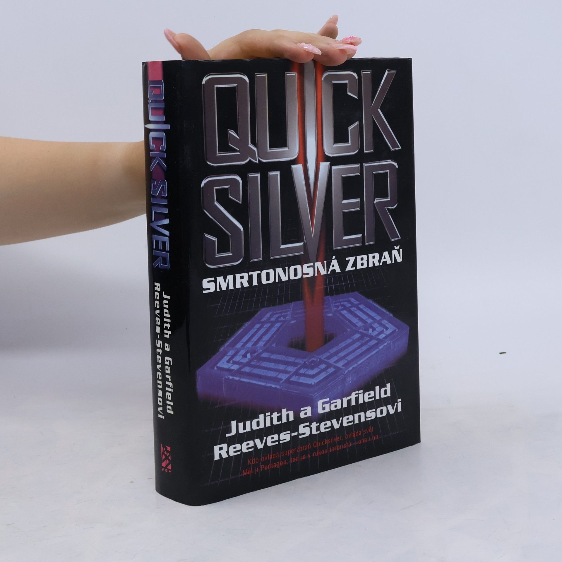 Judith Reeves-Stevens Quicksilver. Smrtonosná zbraň