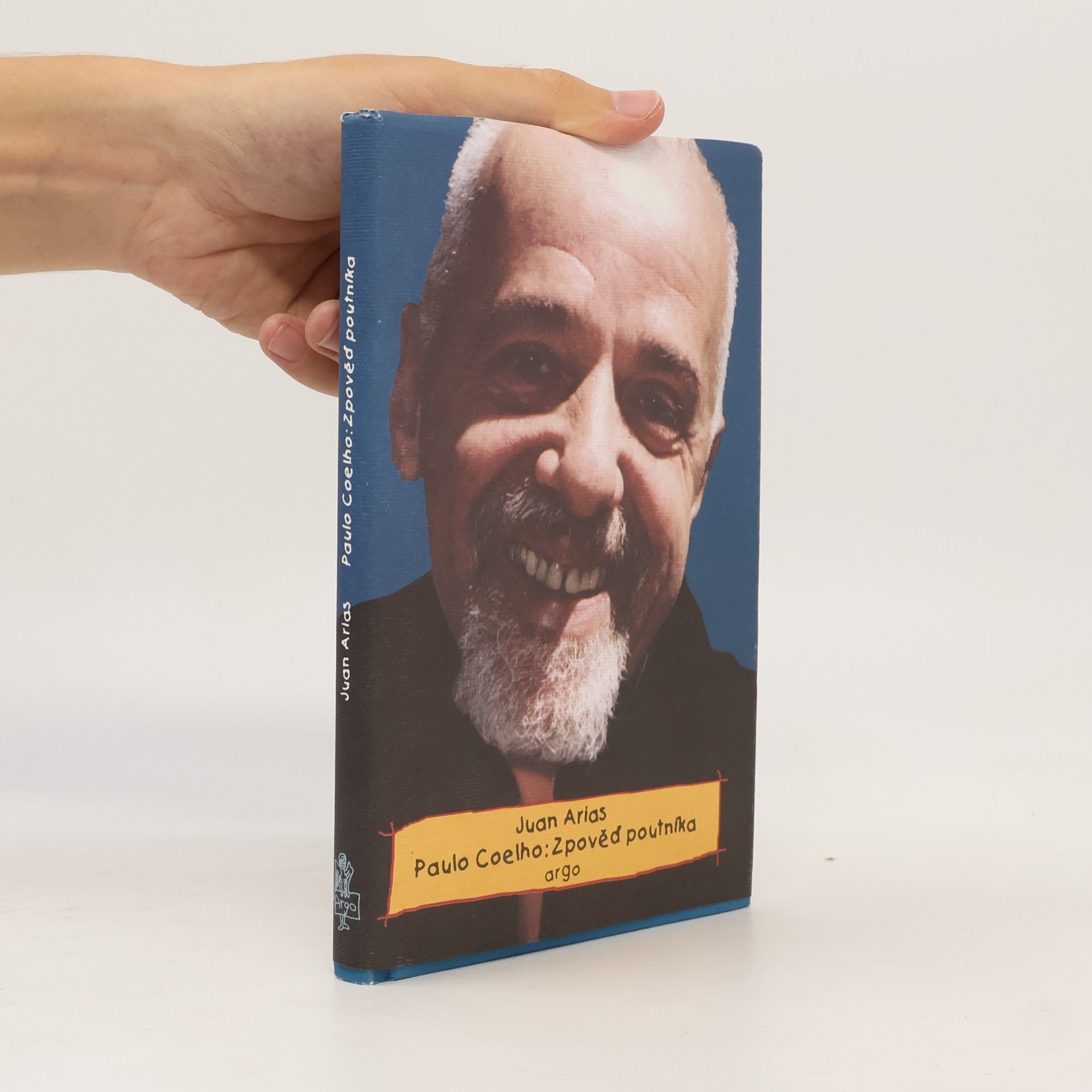 Juan Arias Paulo Coelho. Zpověď poutníka