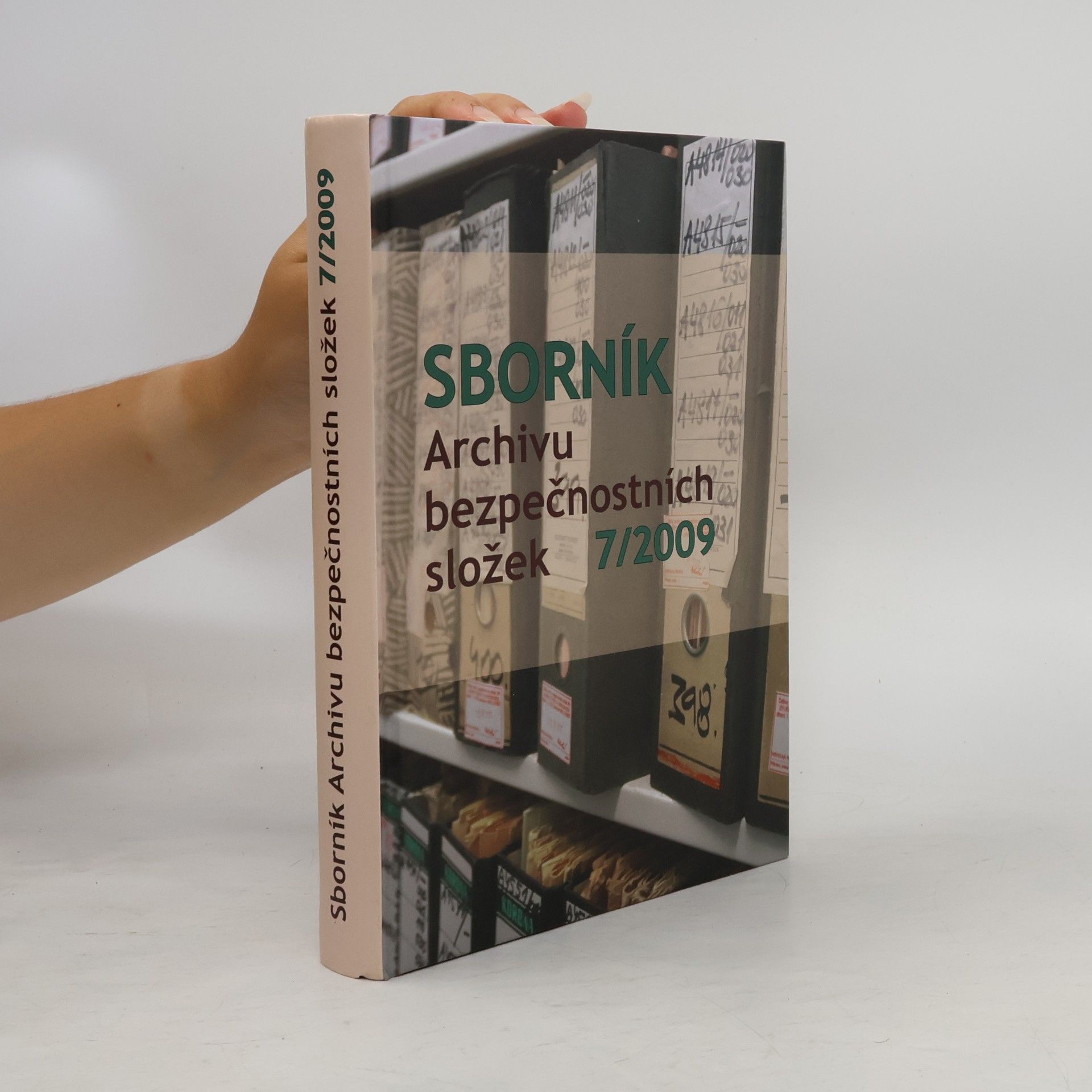 Autorenkollektiv Sborník Archivu bezpečnostních složek: 7/2009
