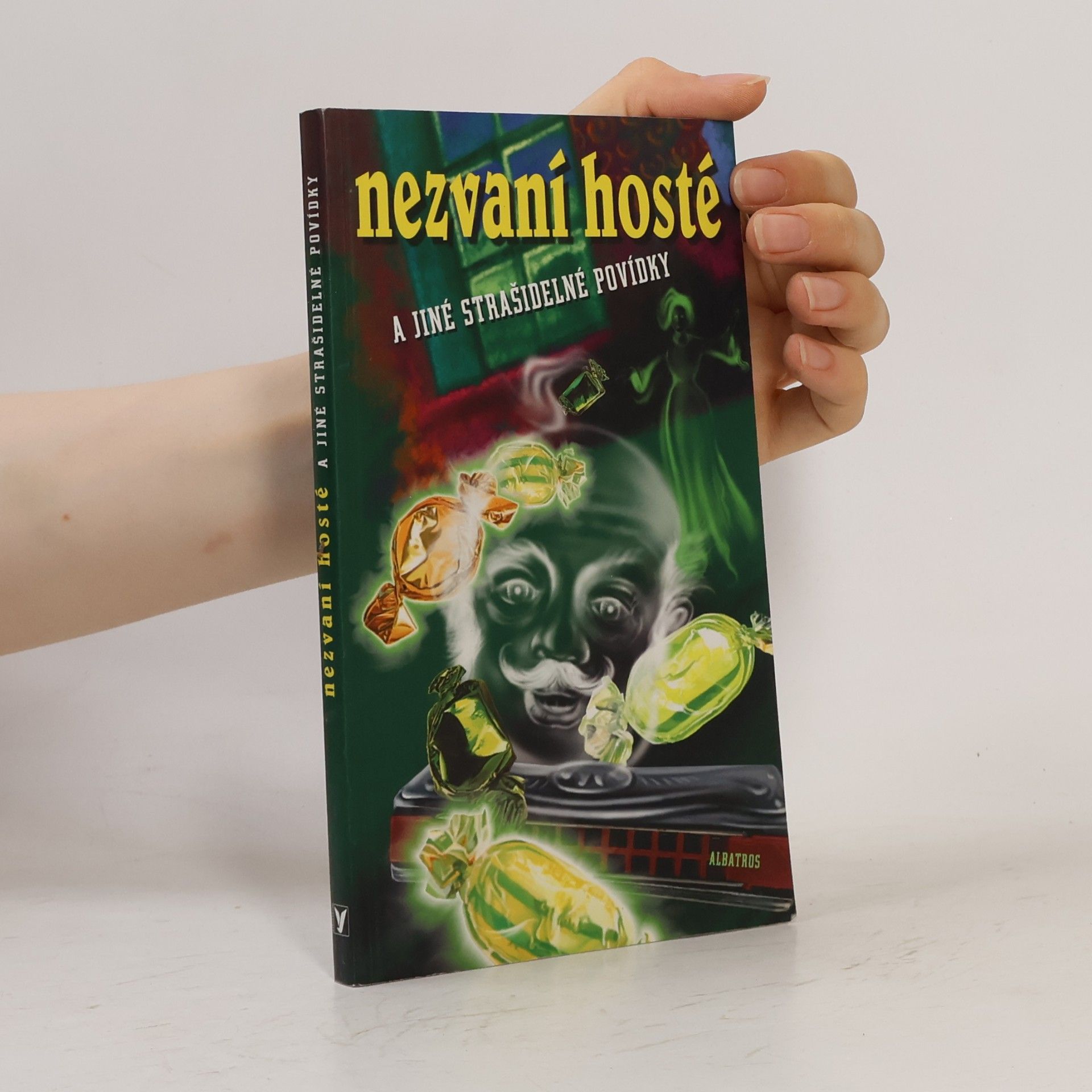 Kolektiv autorů Nezvaní hosté a jiné strašidelné povídky