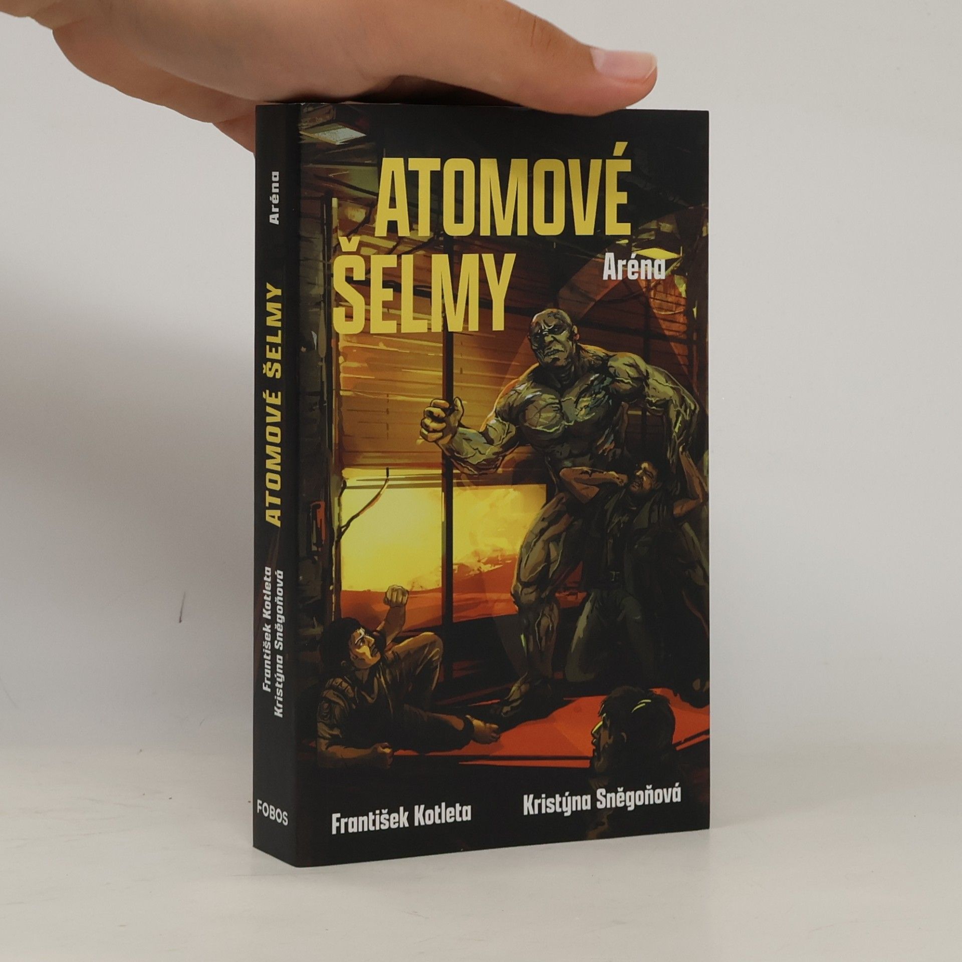 Kristýna Sněgoňová Atomové šelmy. Aréna