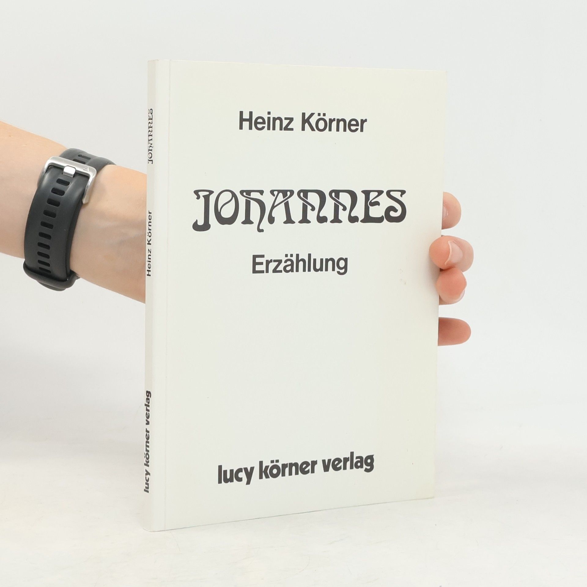 Heinz Körner Johannes : Erzählung