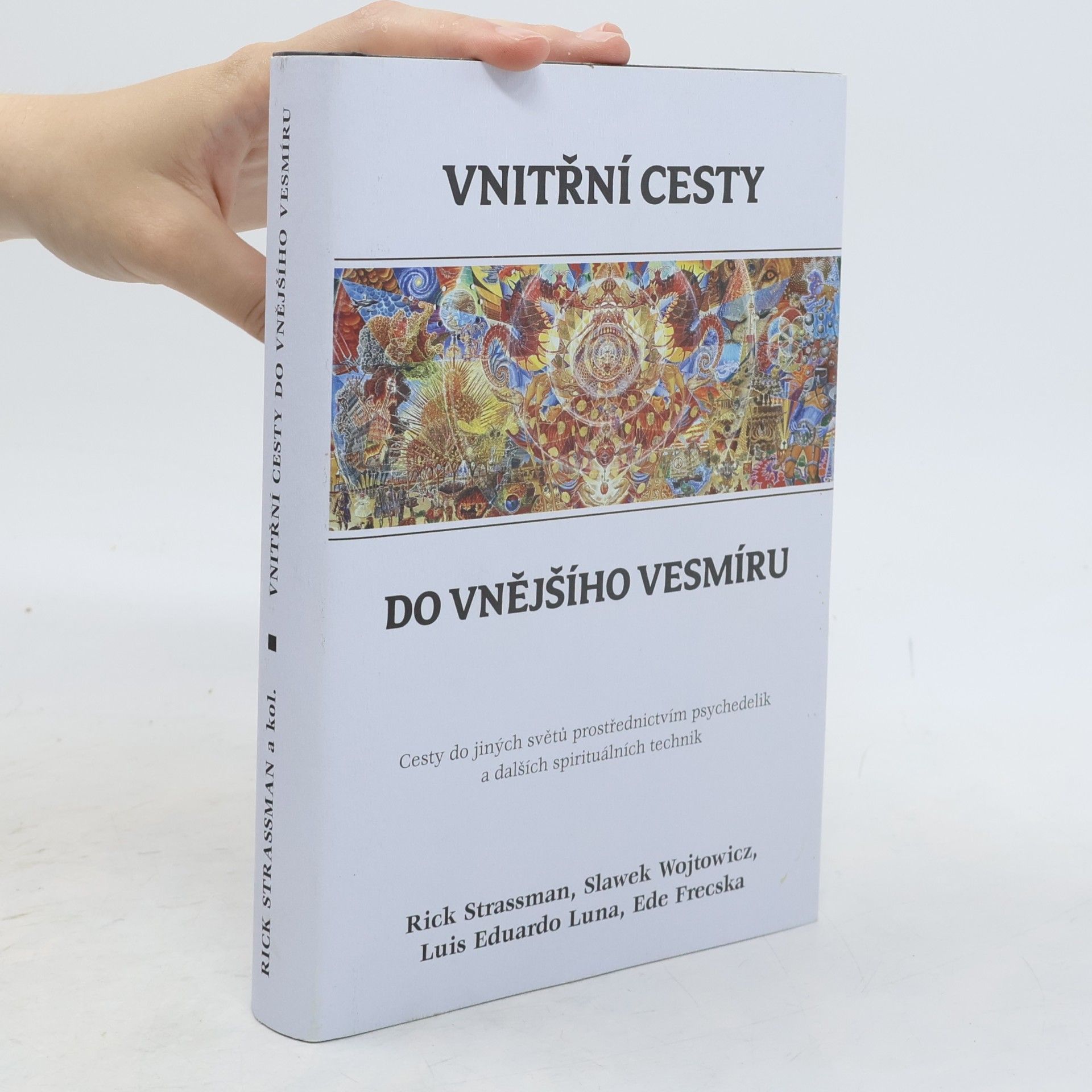 Ede Frecska Vnitřní cesty do vnějšího vesmíru