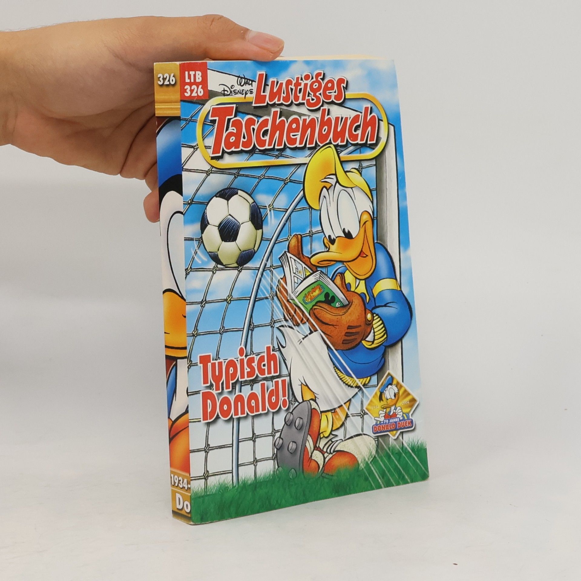 Walt Disney Lustiges Taschenbuch 326. Typisch Donald!