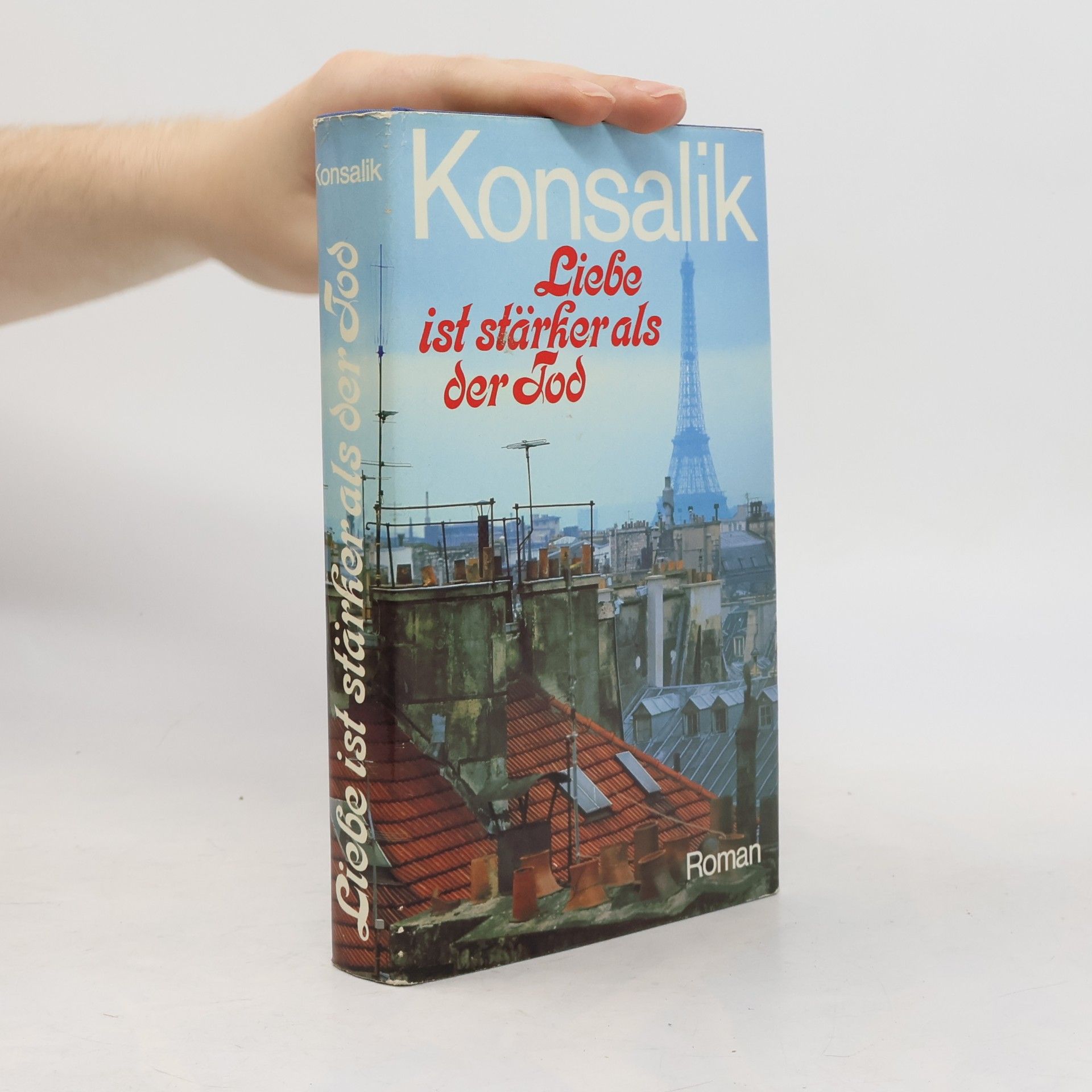 Heinz G. Konsalik Liebe ist stärker als der Jod