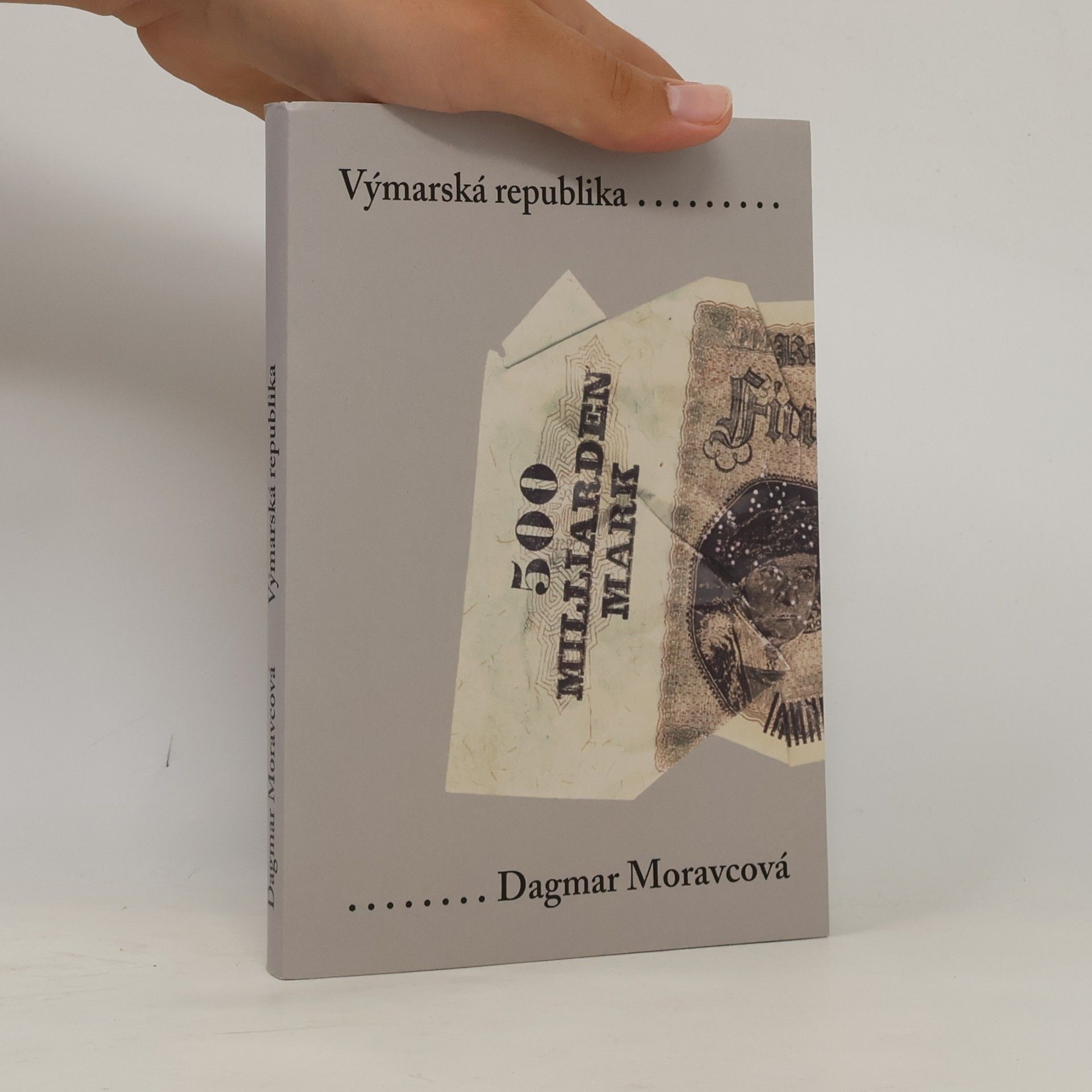 Dagmar Moravcová Výmarská republika: Problémy demokracie v Německu 1918-1932