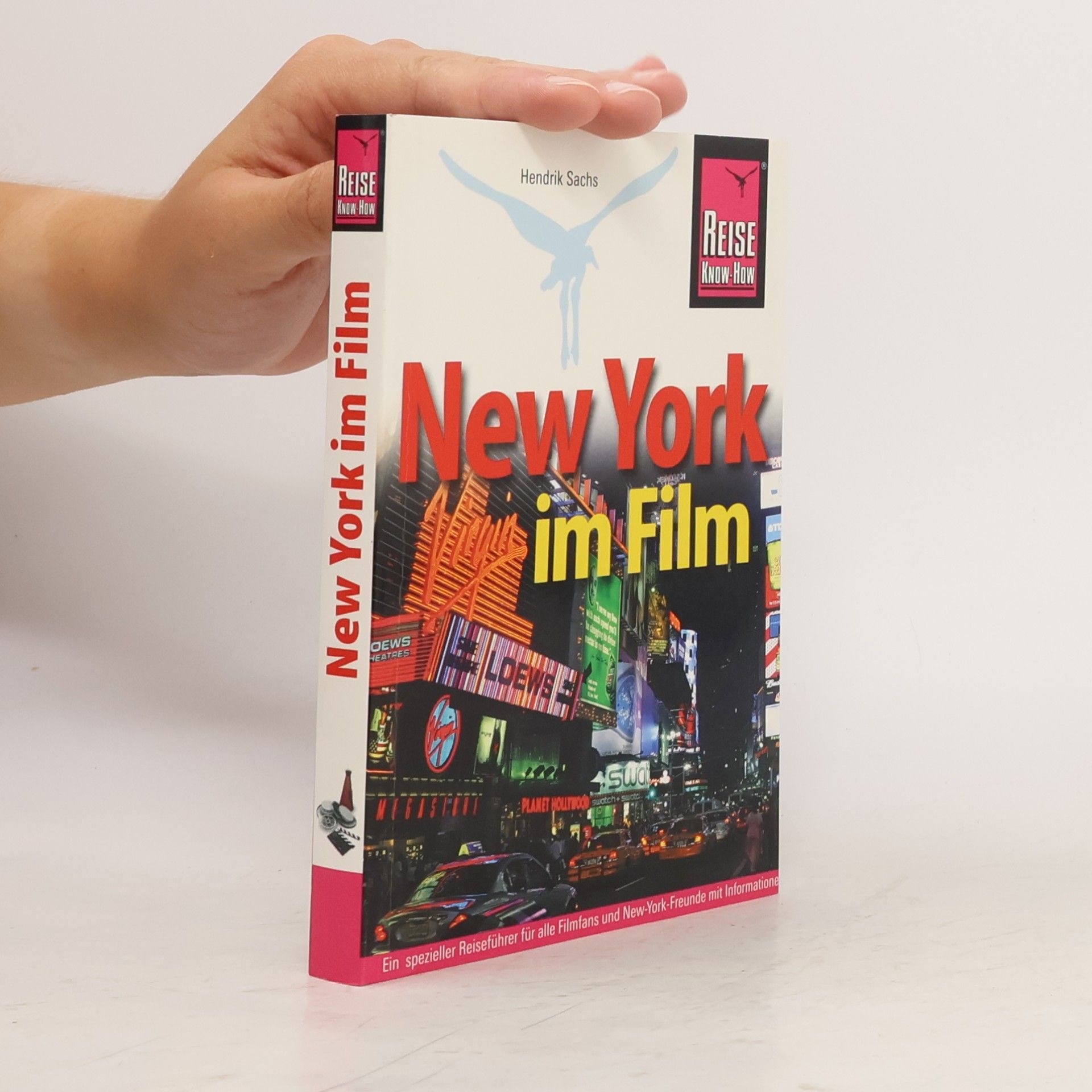 Hendrik Sachs Reise Know-How: New York im Film