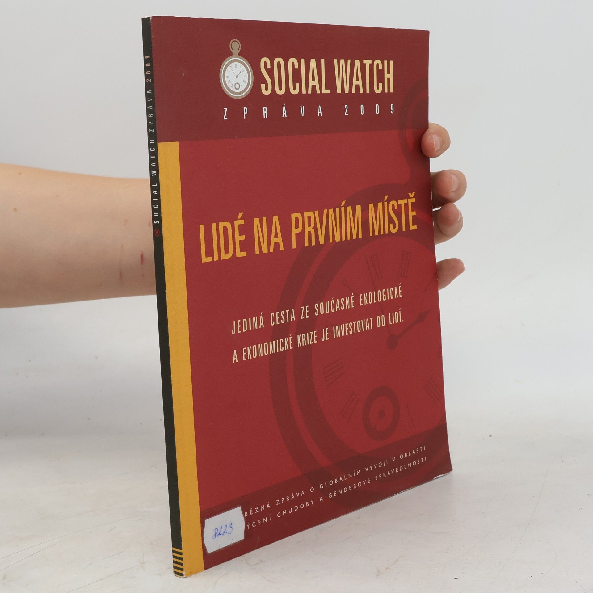 Tomáš Tožička Zpráva Social Watch 2009 : lidé na pravním místě