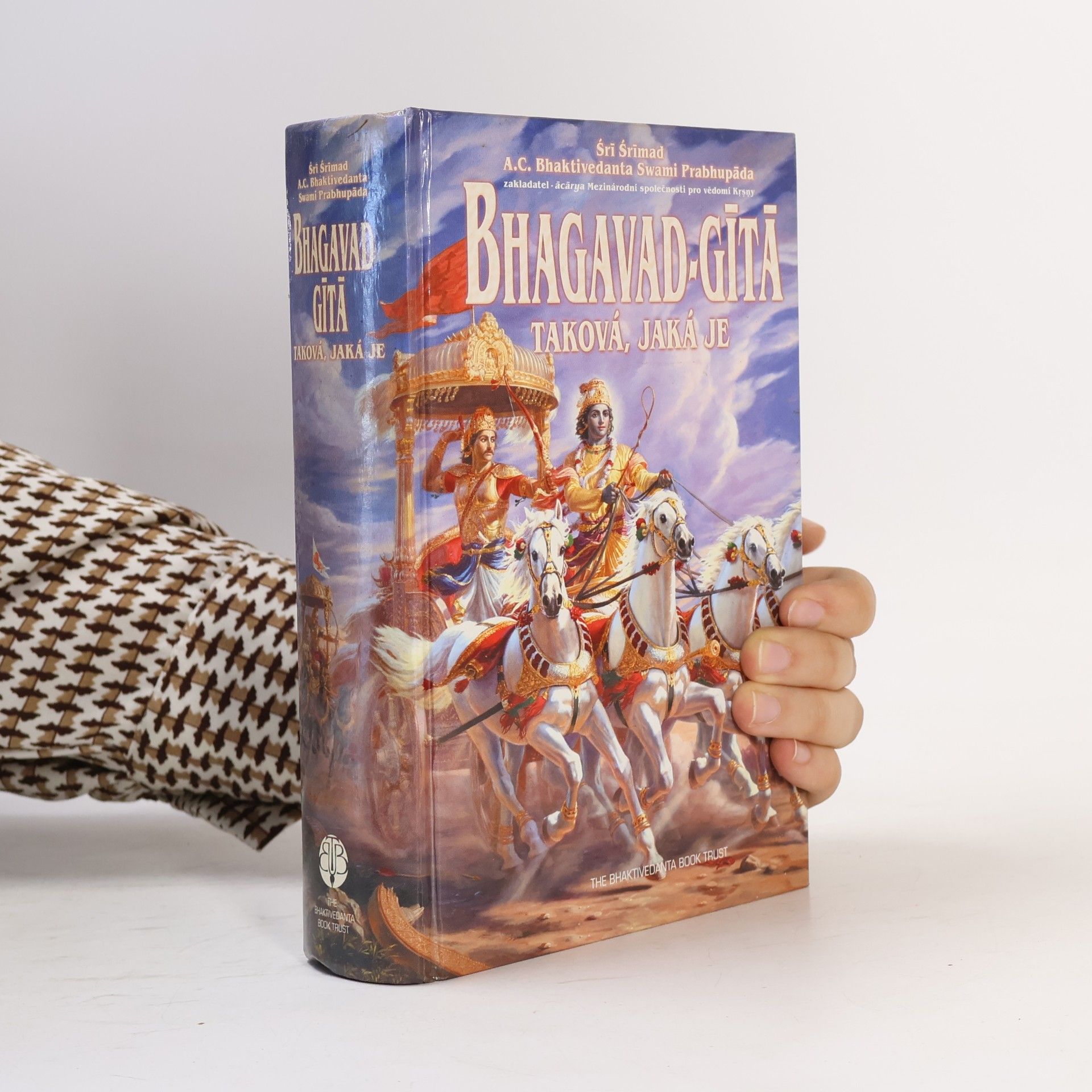 A. C. Bhaktivédánta Svámí Prabhupáda Bhagavad-gītā. Taková, jaká je