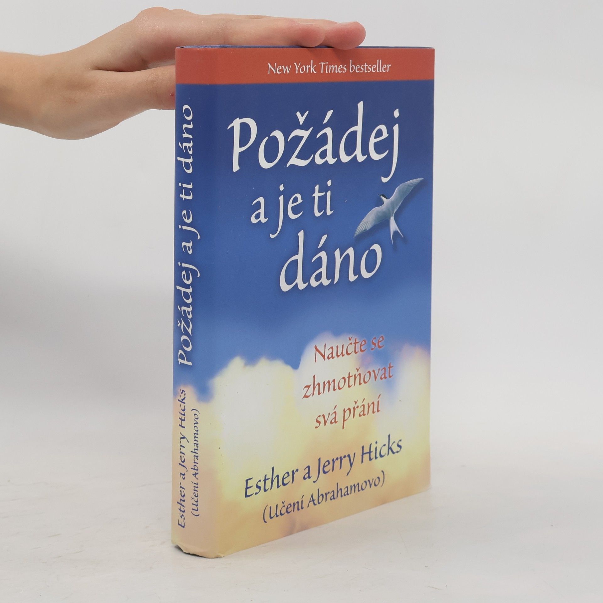 Esther Hicks Požádej a je ti dáno