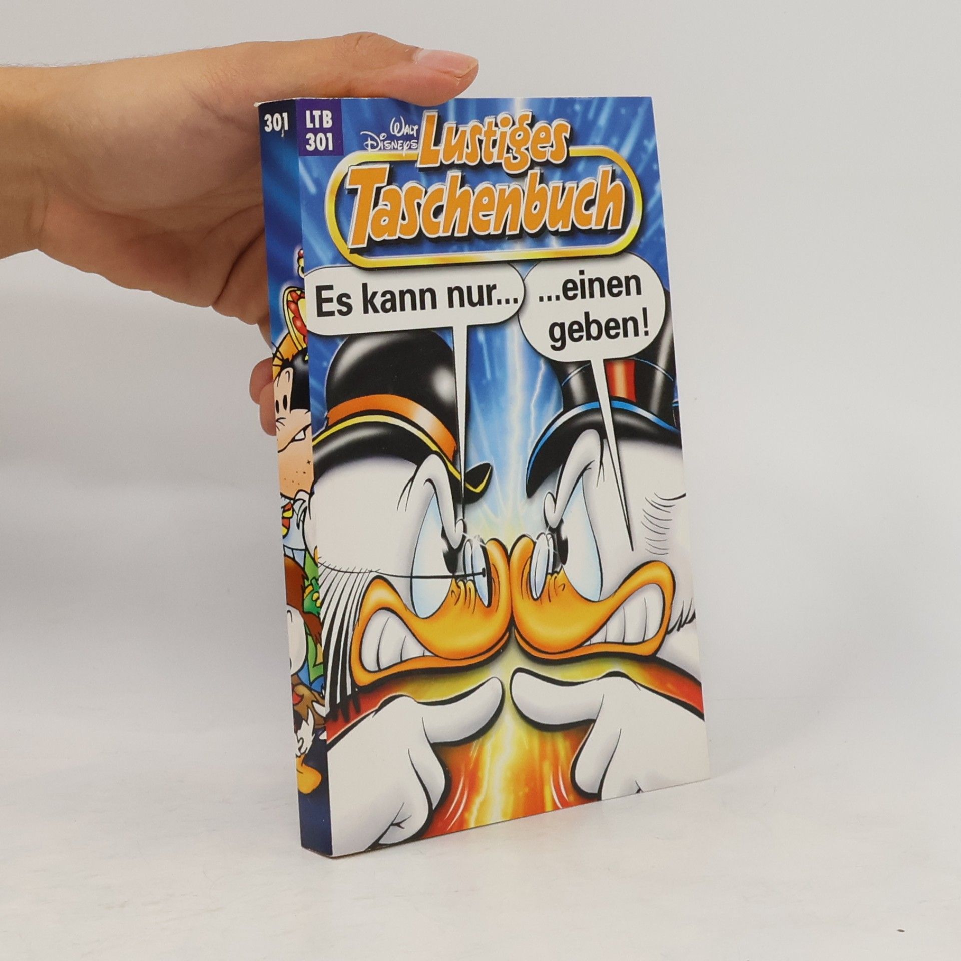 Walt Disney Lustiges Taschenbuch 301. Es kann nur einen geben!