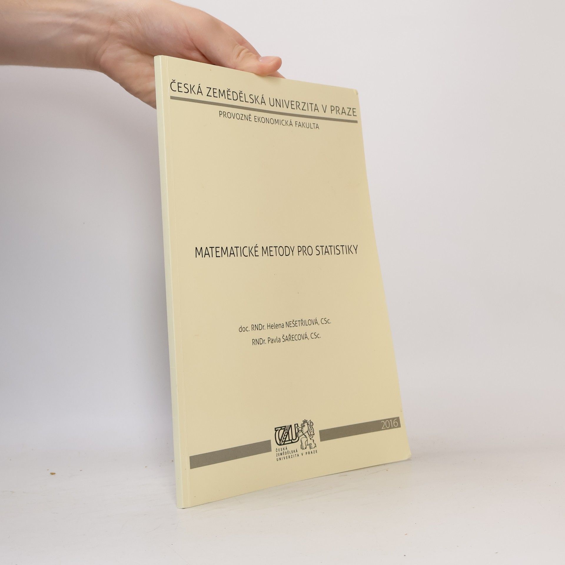 Helena Nešetřilová Matematické metody pro statistiky