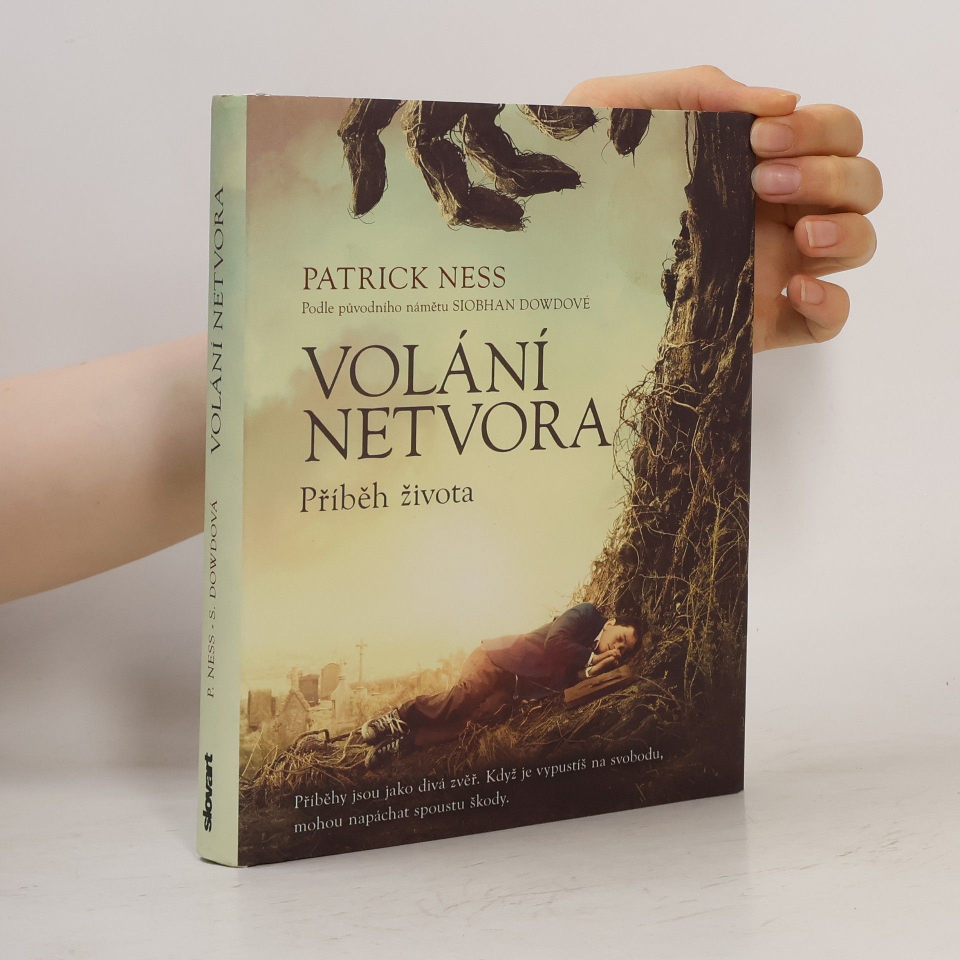 Patrick Ness Volání netvora.Příběh života