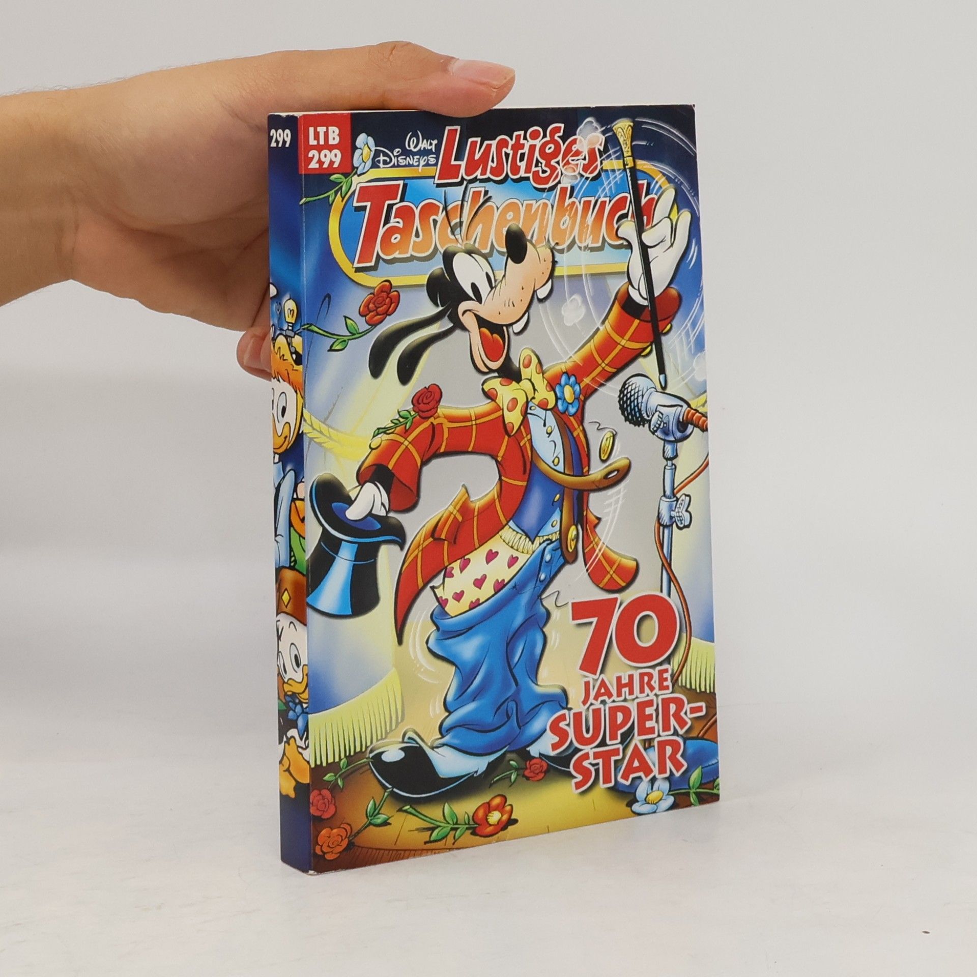 Walt Disney Lustiges Taschenbuch 299. 70 Jahre Superstar