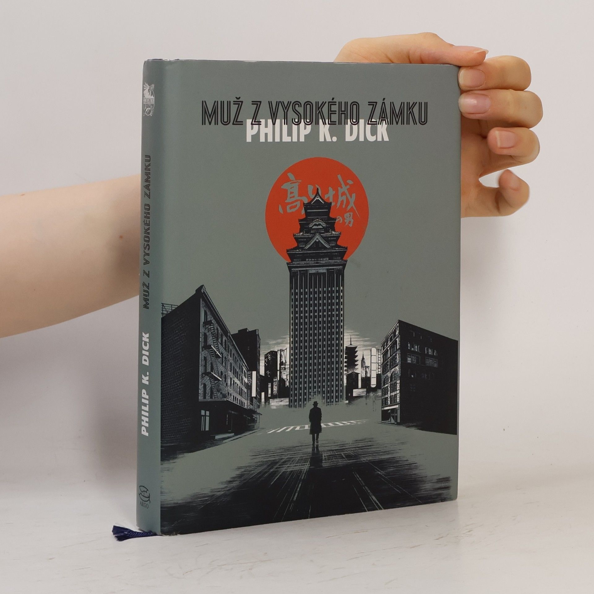 Philip K. Dick Muž z Vysokého zámku