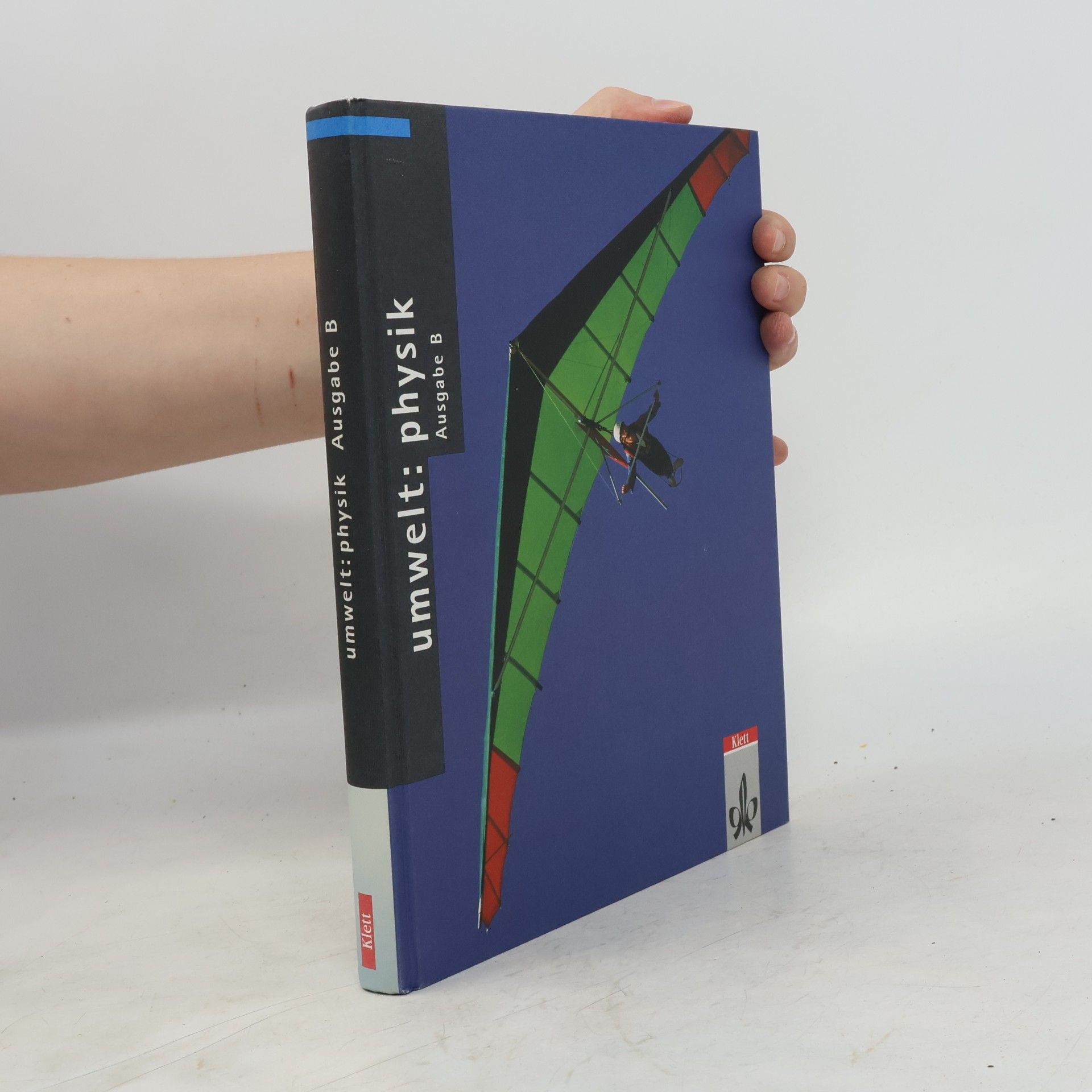 Umwelt: Physik - Ausgabe B