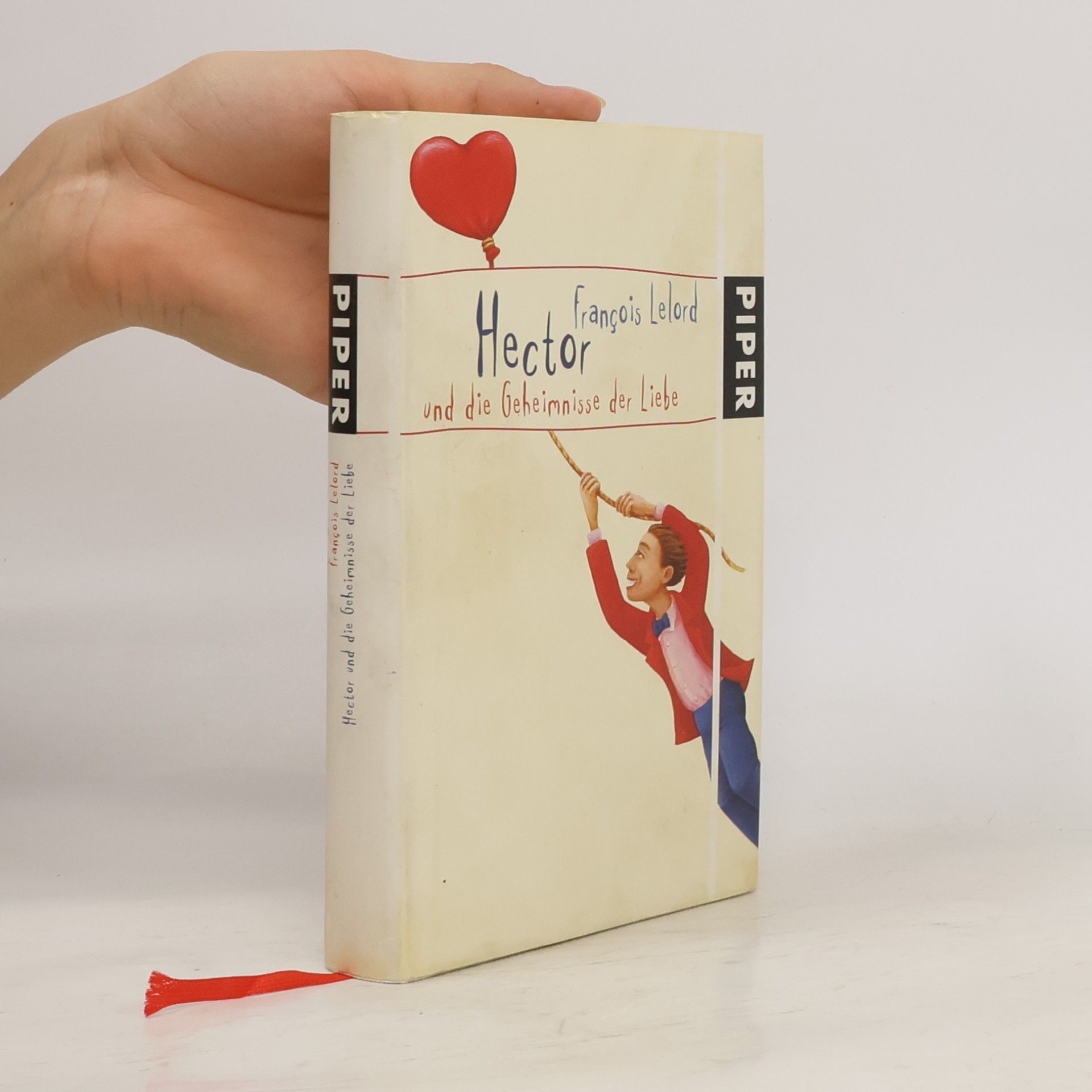 François Lelord Hector und die Geheimnisse der Liebe